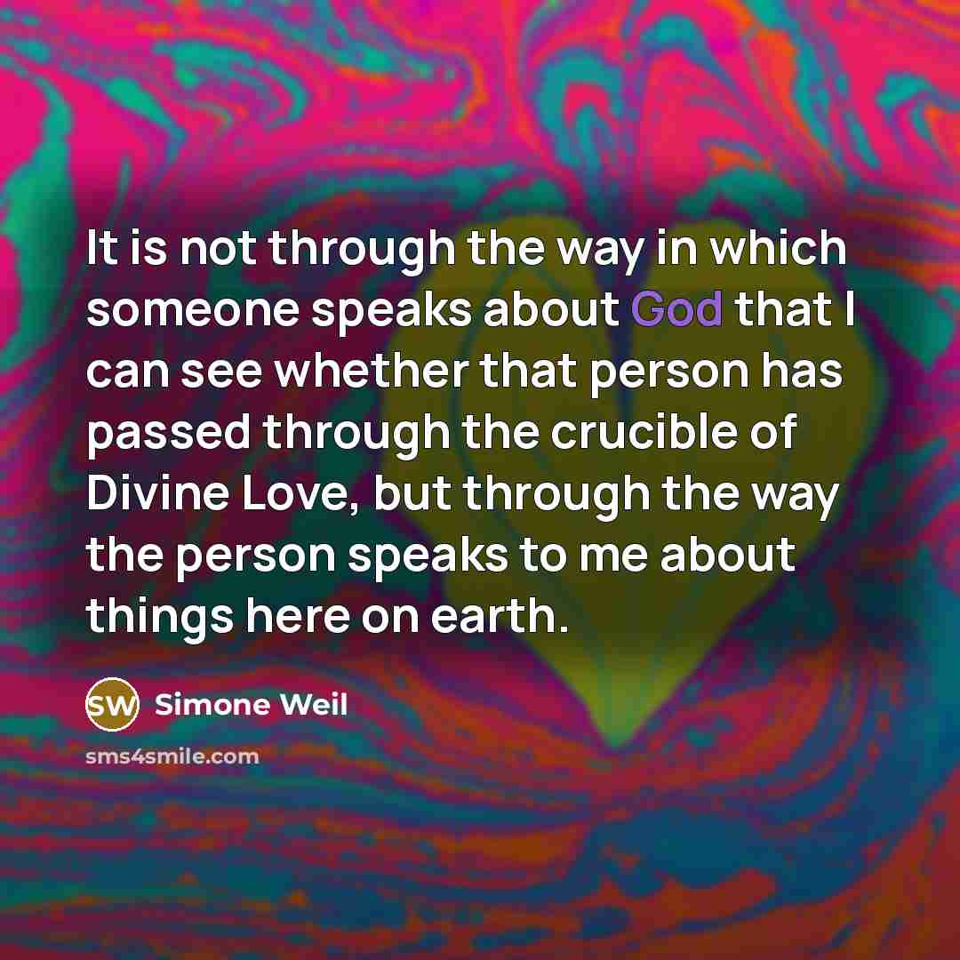 “It is not through the way in which someone speaks…” quote by Simone Weil