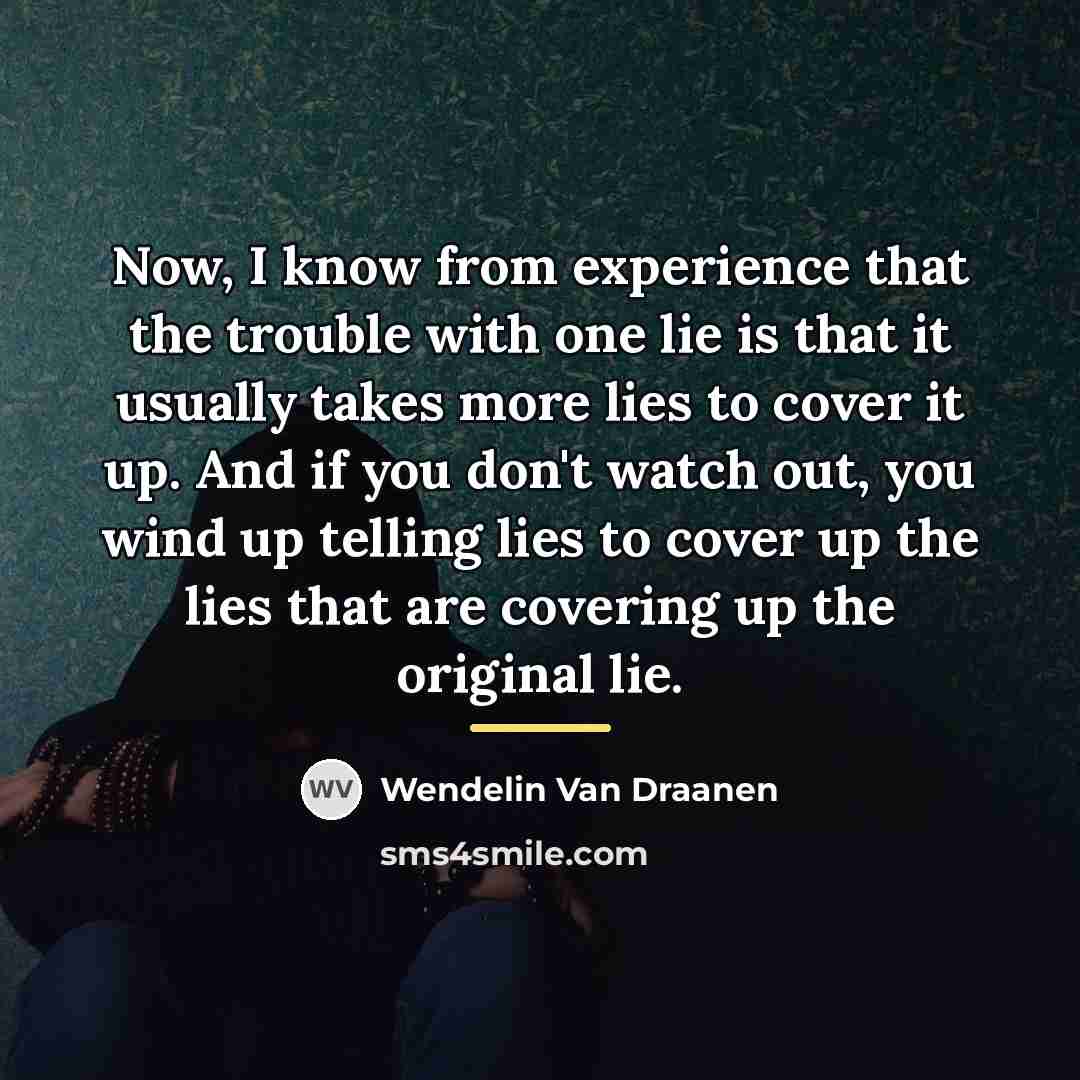 “Now, I know from experience that the trouble with one…” quote by Wendelin Van Draanen