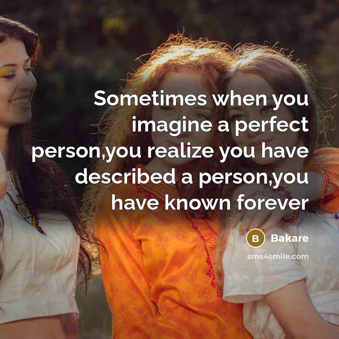 “Sometimes when you imagine a perfect person,you realize you have…” quote by Bakare