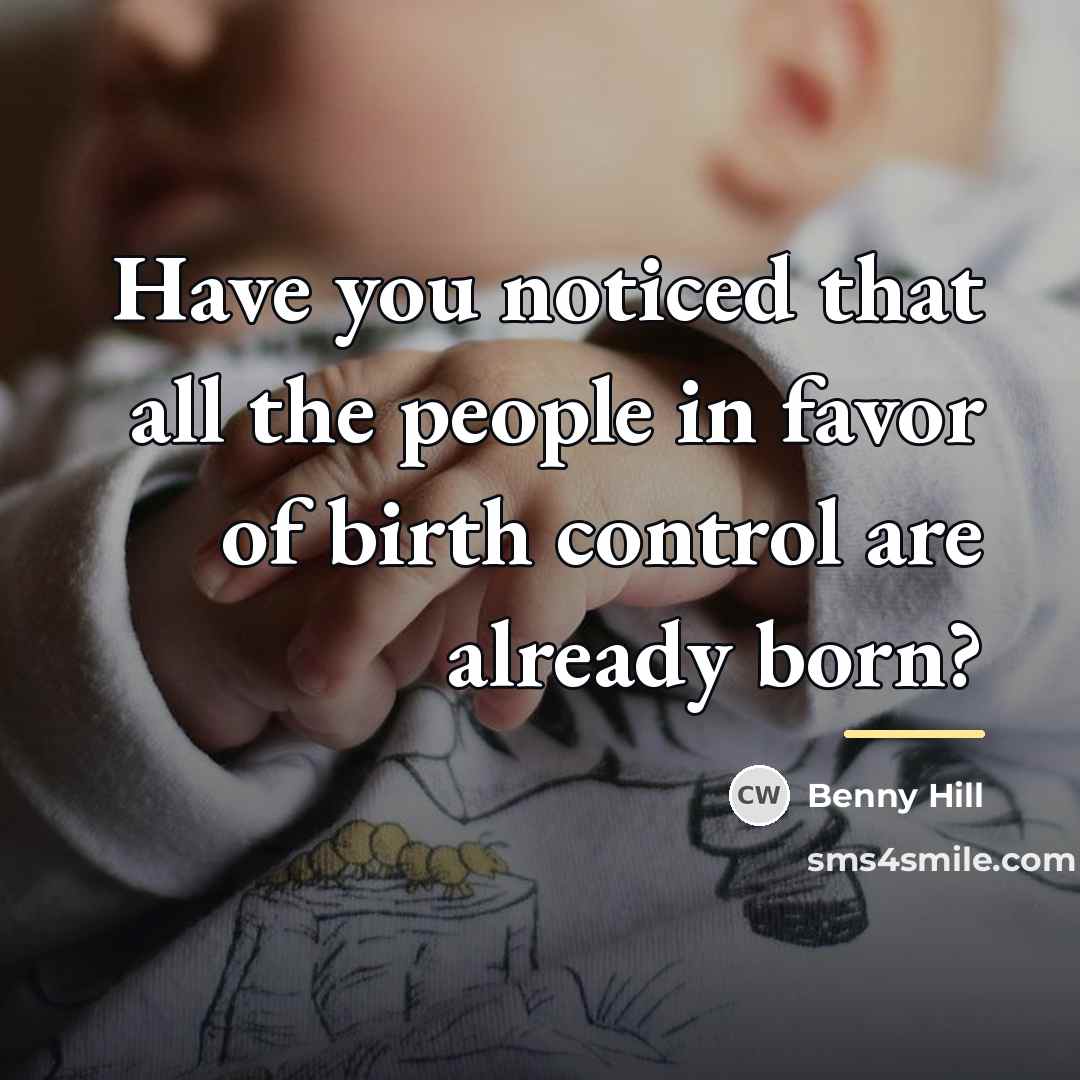 “Have you noticed that all the people in favor of…” quote by Benny Hill
