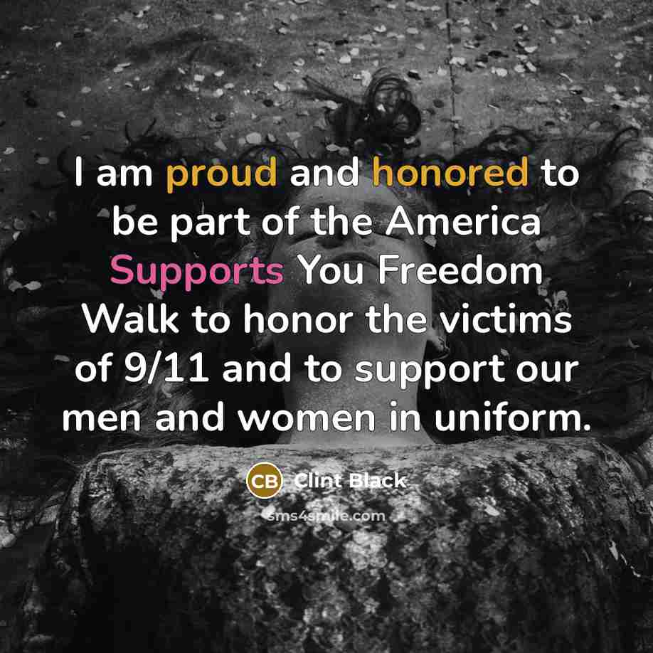 “I am proud and honored to be part of the…” quote by Clint Black