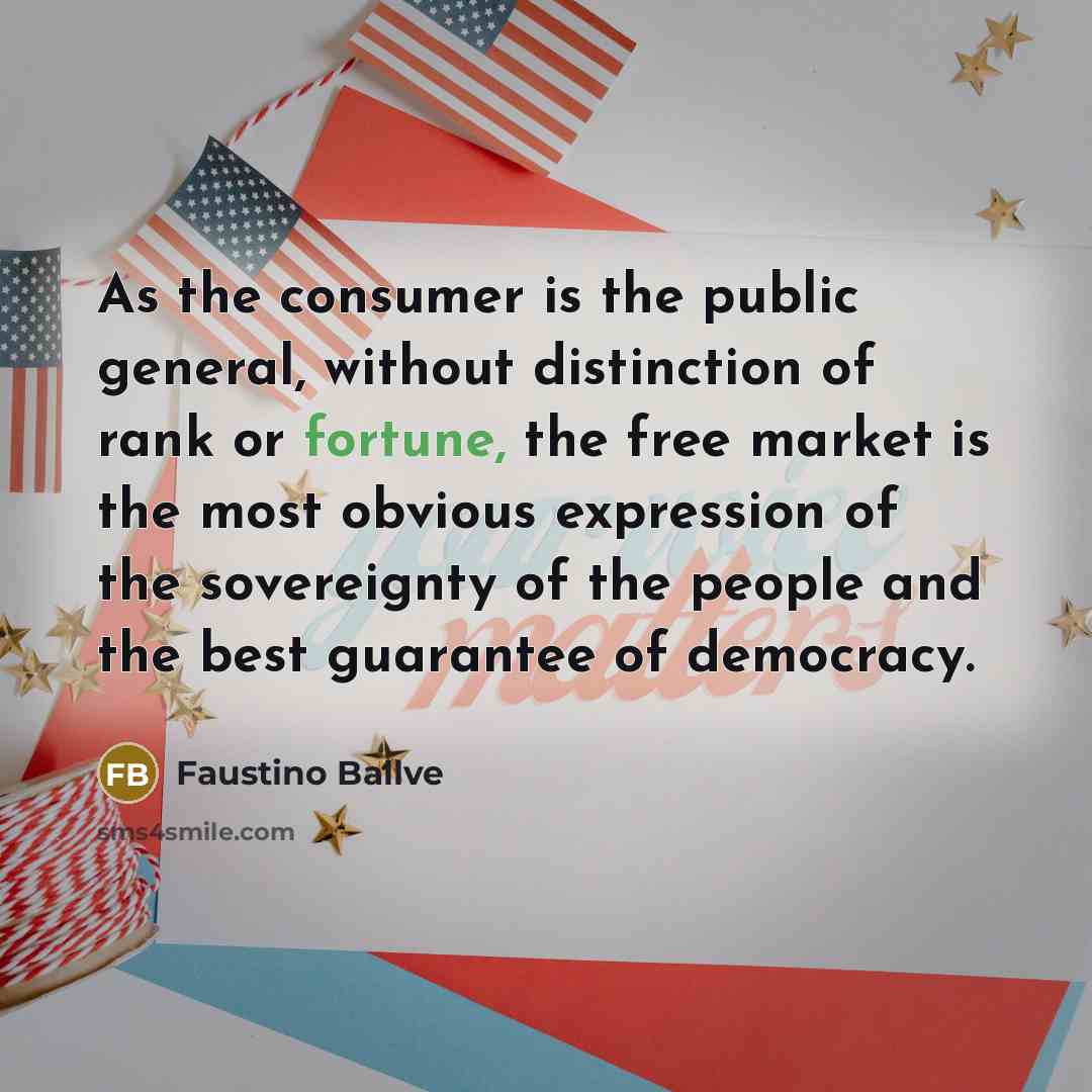 “As the consumer is the public general, without distinction of…” quote by Faustino Ballve