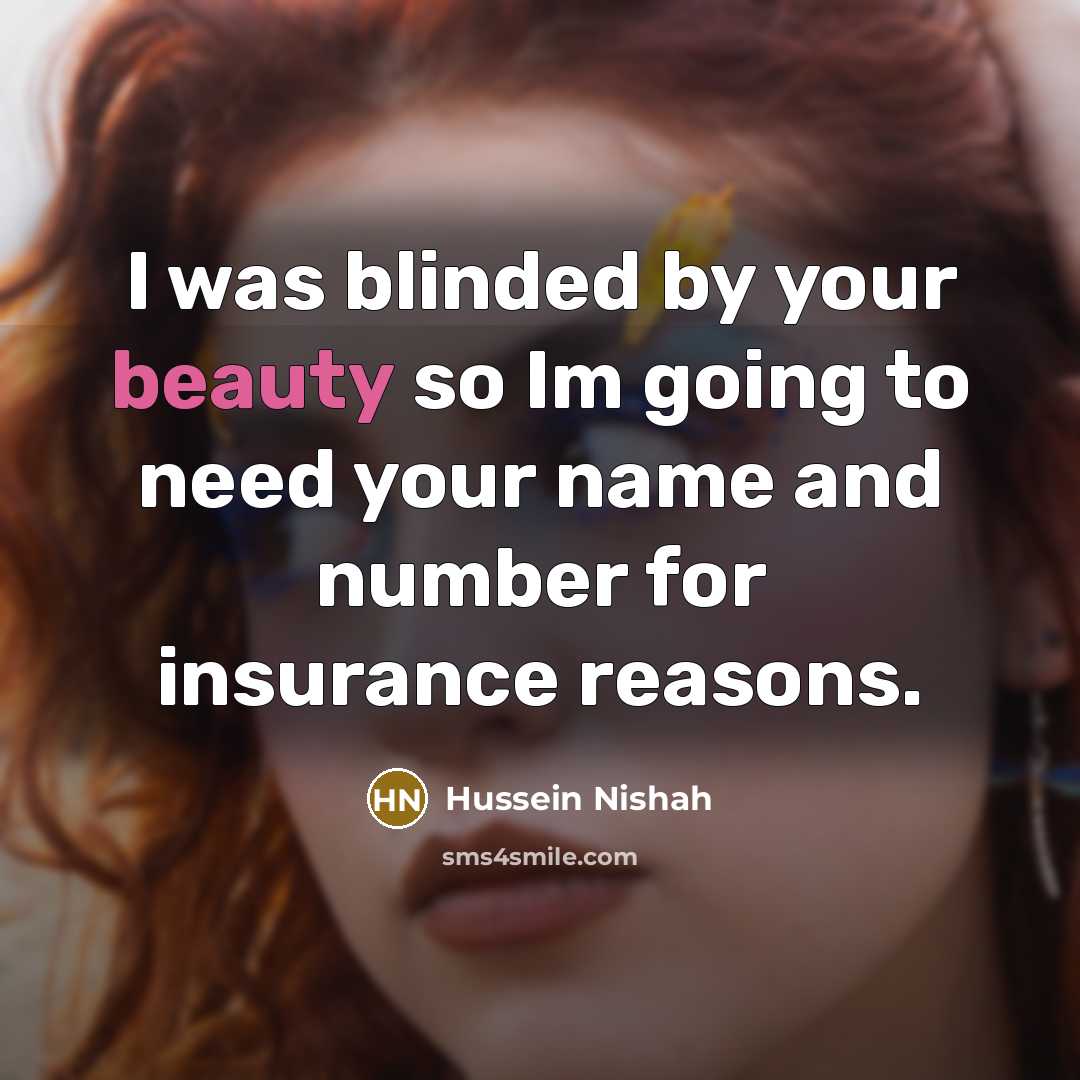 “I was blinded by your beauty so Im going to…” quote by Hussein Nishah