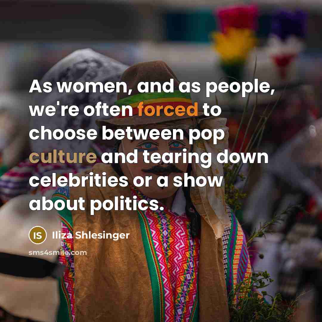 “As women, and as people, we're often forced to choose…” quote by Iliza Shlesinger