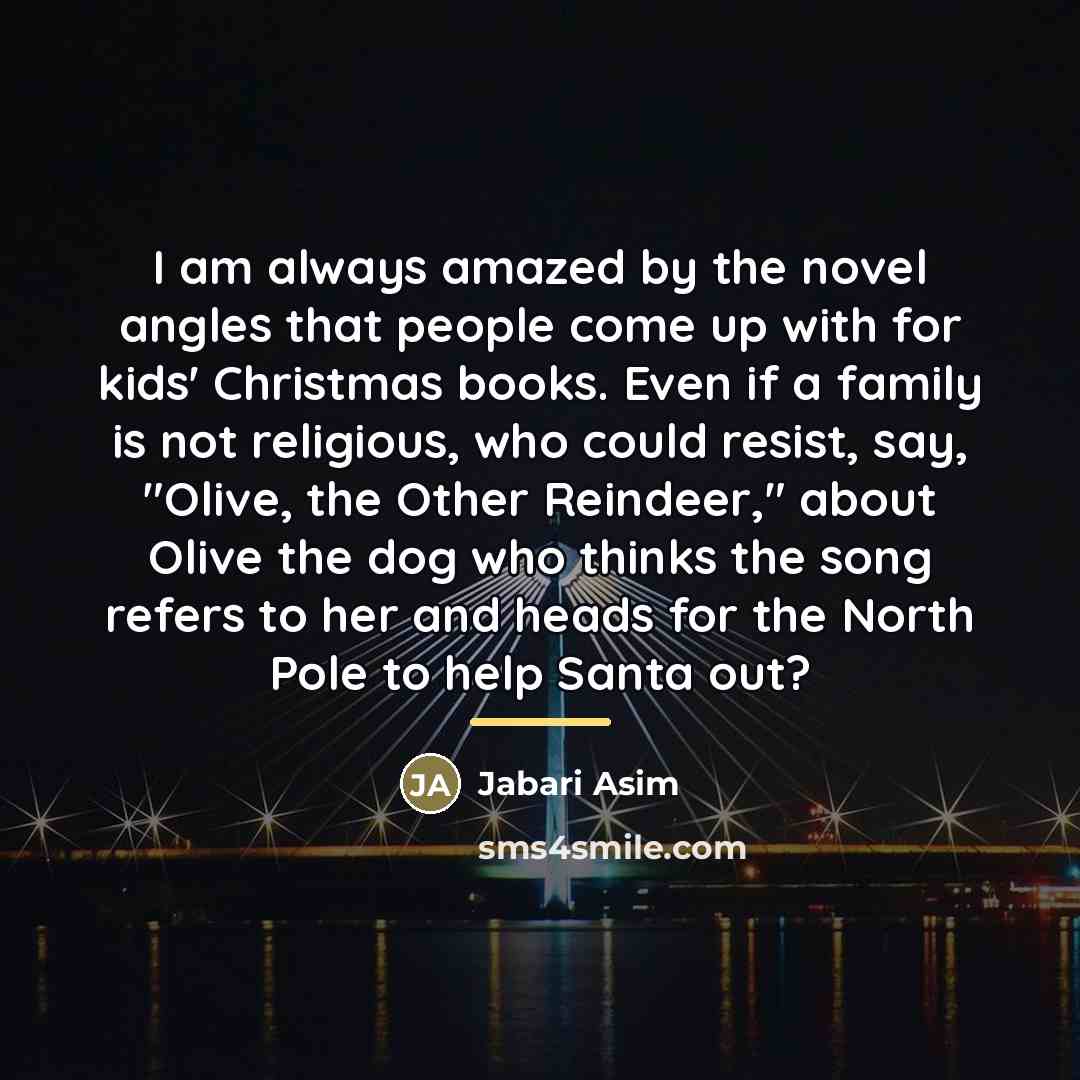 “I am always amazed by the novel angles that people…” quote by Jabari Asim