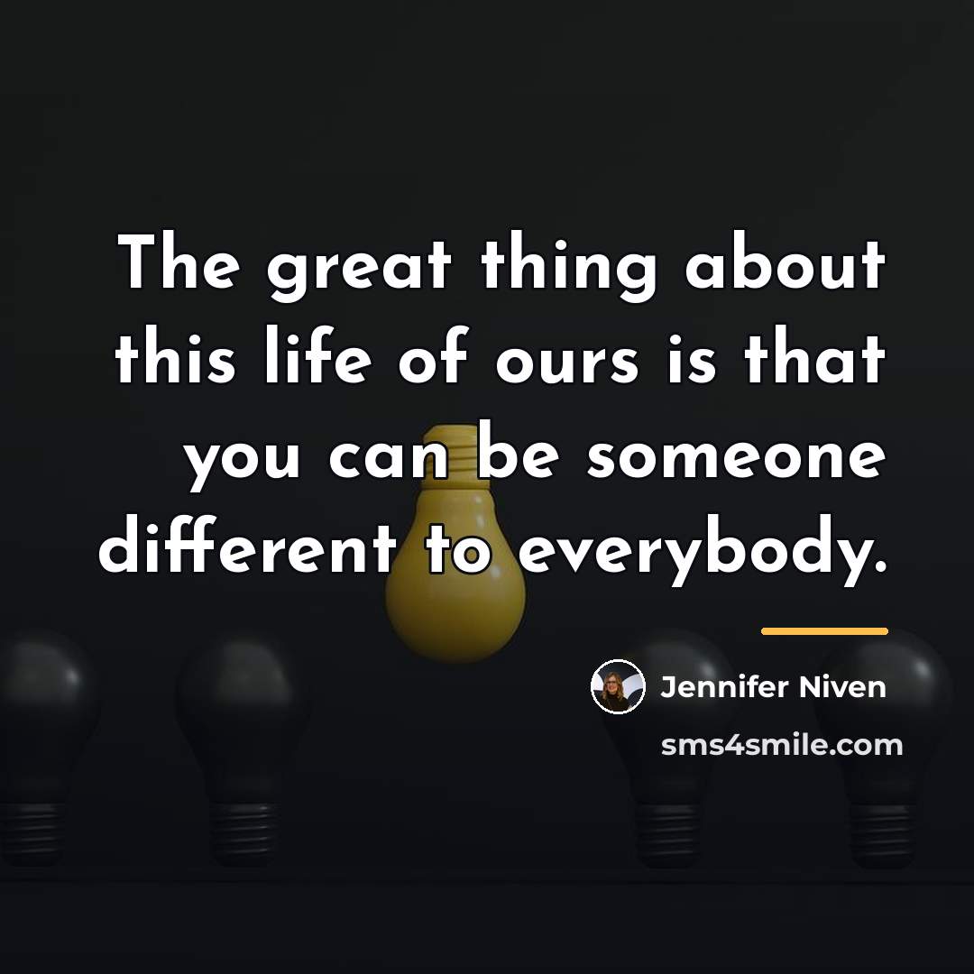 “The great thing about this life of ours is that…” quote by Jennifer Niven