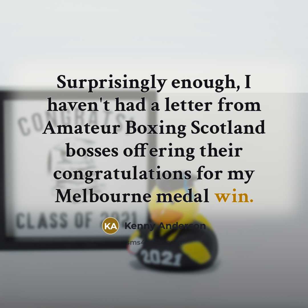 “Surprisingly enough, I haven't had a letter from Amateur Boxing…” quote by Kenny Anderson
