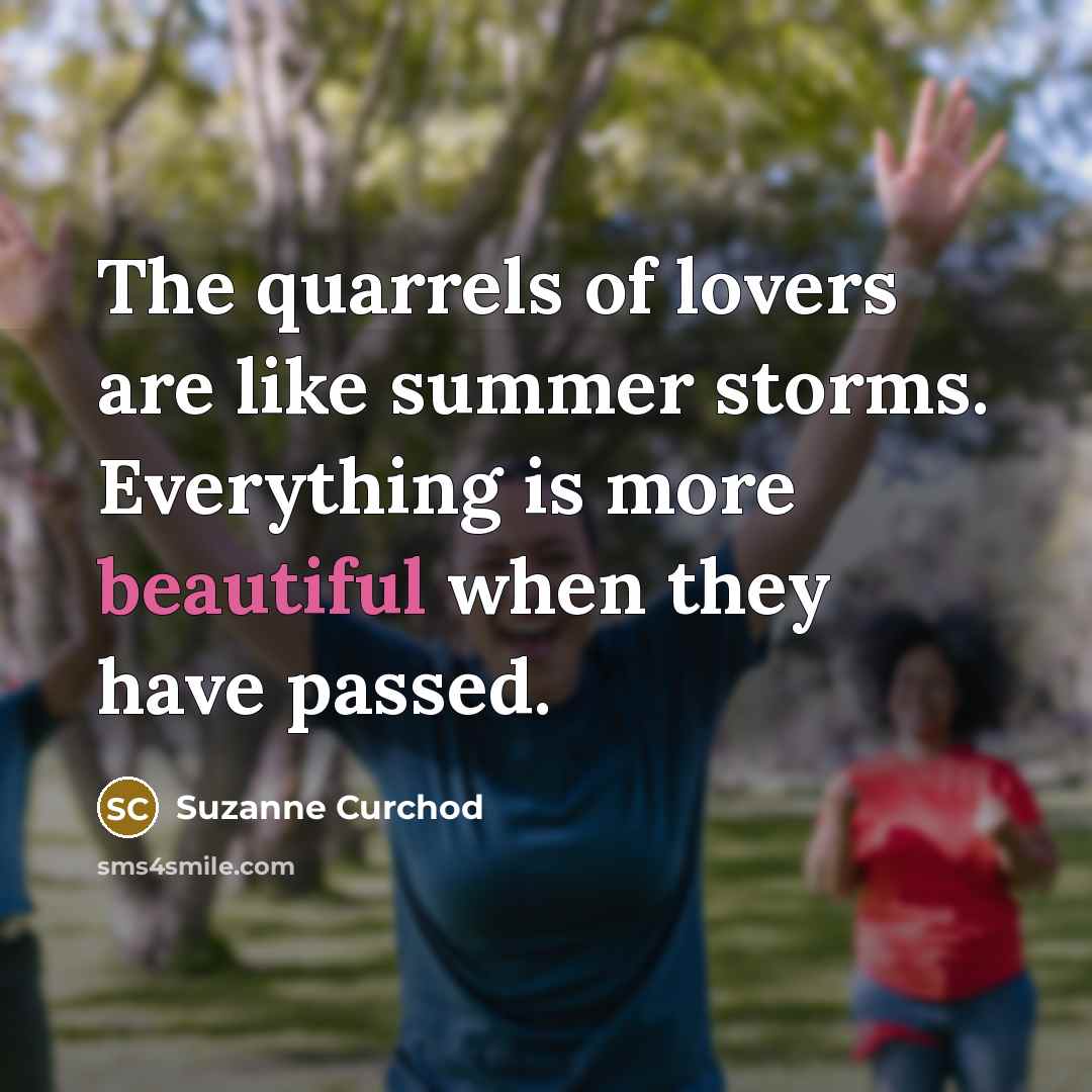 “The quarrels of lovers are like summer storms. Everything is…” quote by Suzanne Curchod