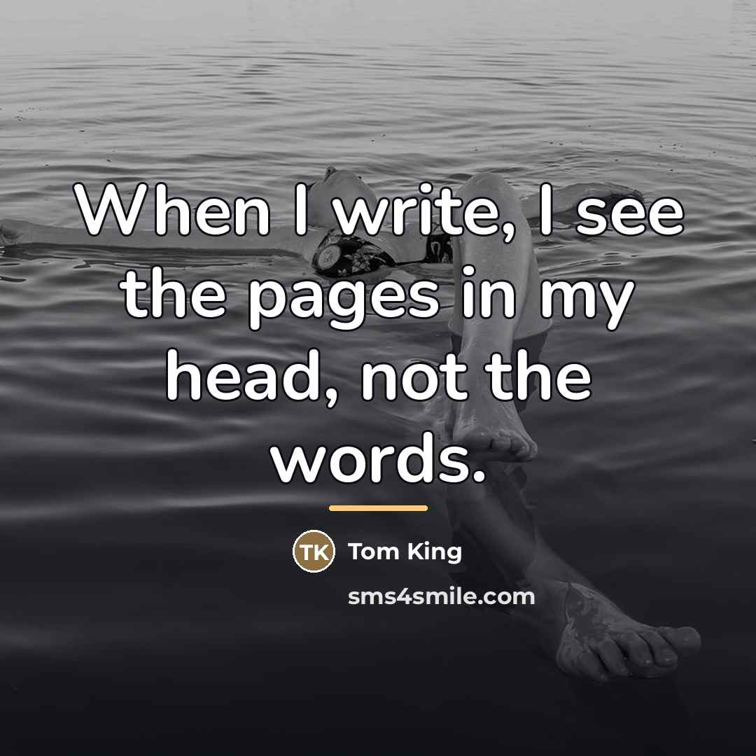 “When I write, I see the pages in my head,…” quote by Tom King