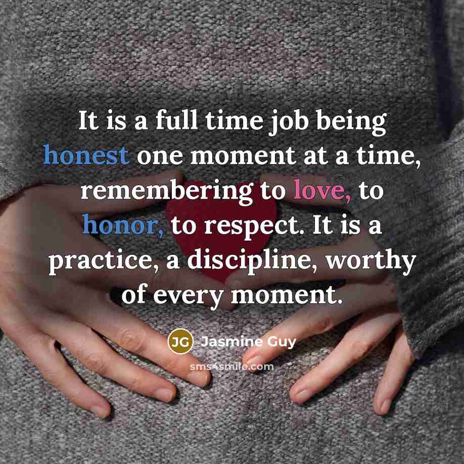“It is a full time job being honest one moment…” quote by Jasmine Guy
