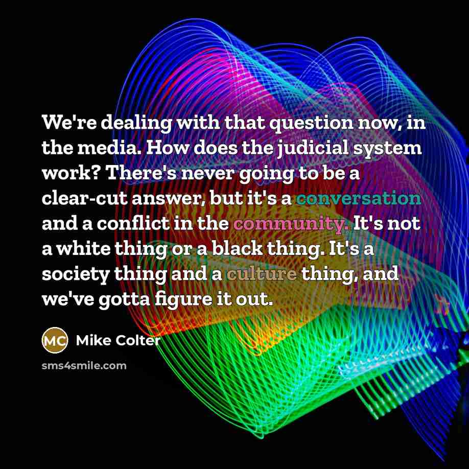 “We're dealing with that question now, in the media. How…” quote by Mike Colter