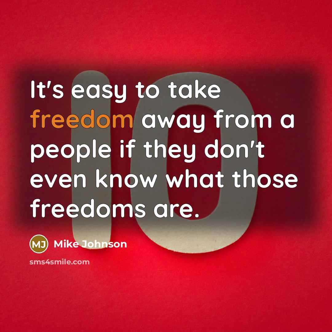“It's easy to take freedom away from a people if…” quote by Mike Johnson
