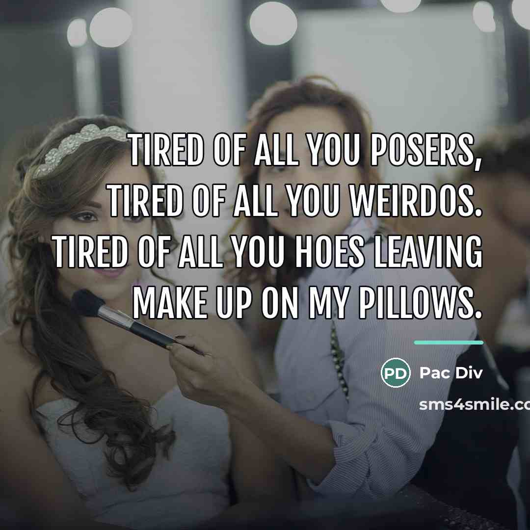 “Tired of all you posers, tired of all you weirdos.…” quote by Pac Div