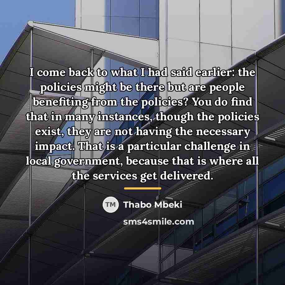 “I come back to what I had said earlier: the…” quote by Thabo Mbeki