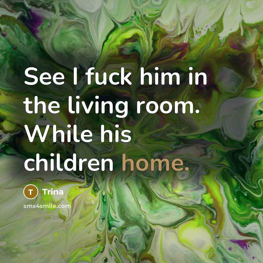 “See I fuck him in the living room. While his…” quote by Trina