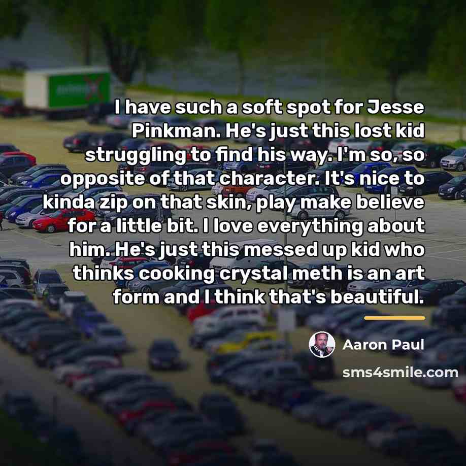 “I have such a soft spot for Jesse Pinkman. He's…” quote by Aaron Paul