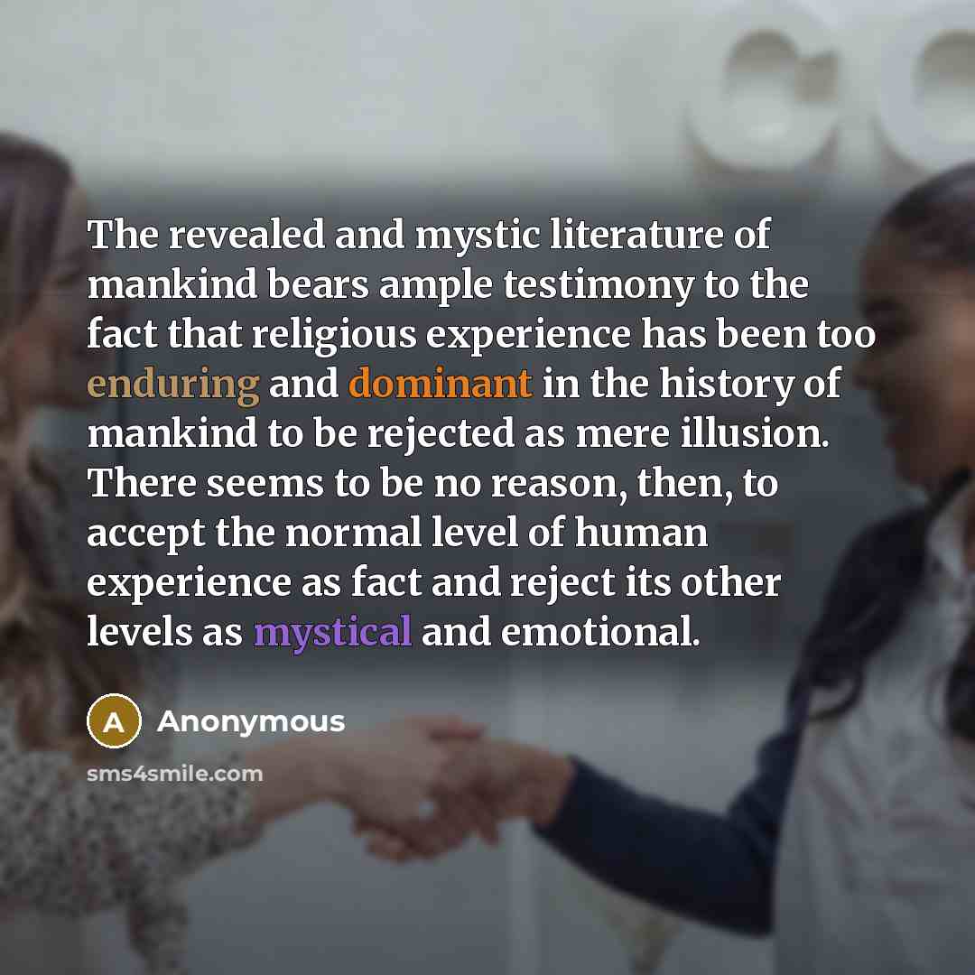 “The revealed and mystic literature of mankind bears ample testimony…” quote by Anonymous