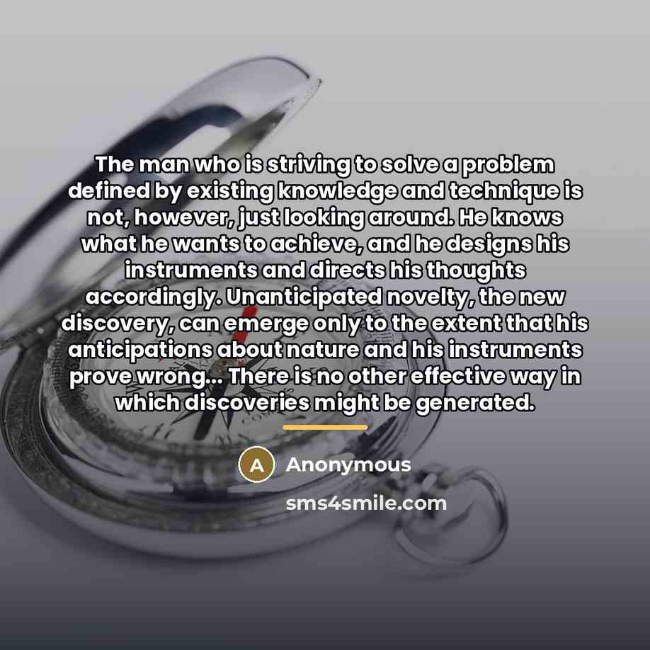 “The man who is striving to solve a problem defined…” quote by Anonymous