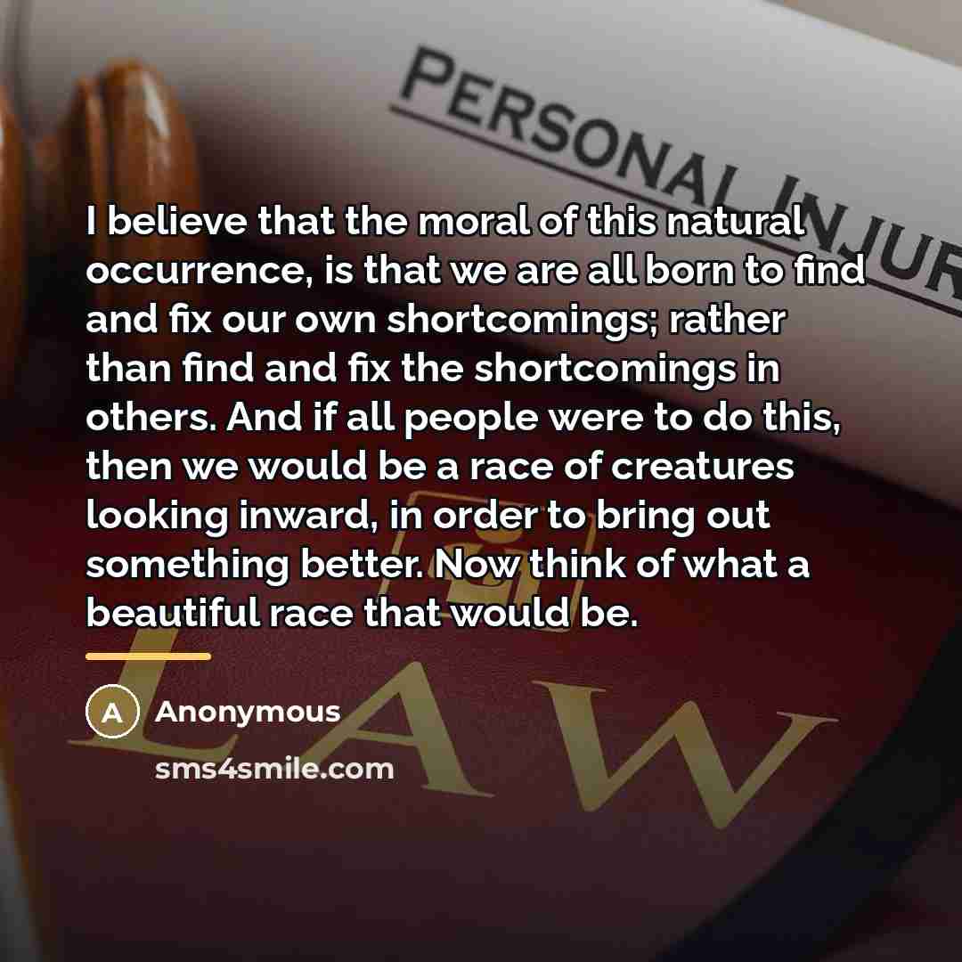 “I believe that the moral of this natural occurrence, is…” quote by Anonymous