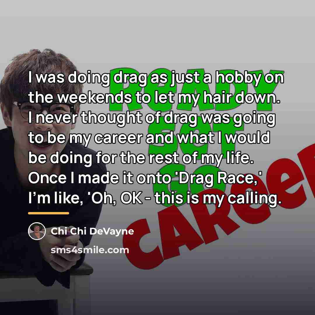 “I was doing drag as just a hobby on the…” quote by Chi Chi DeVayne
