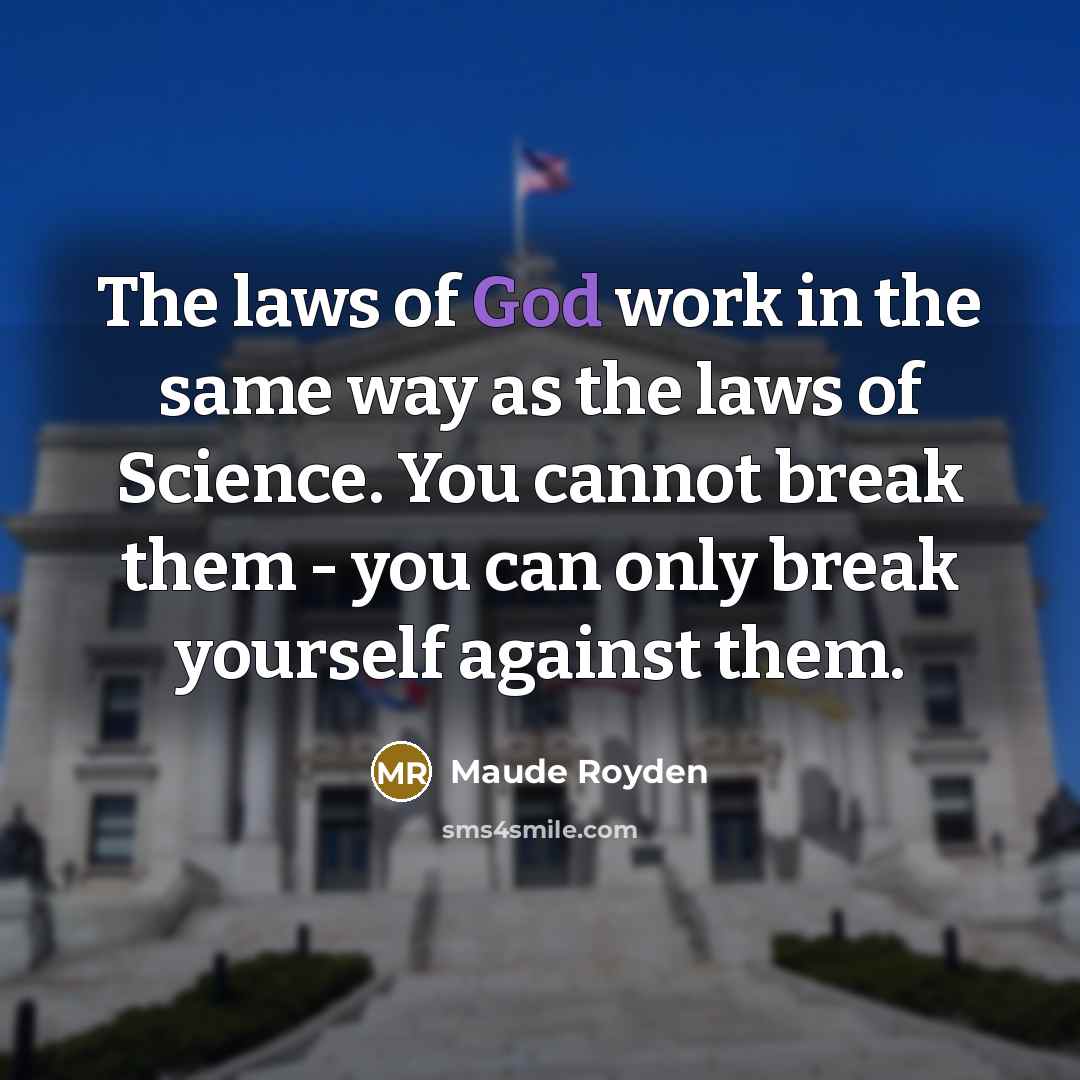 “The laws of God work in the same way as…” quote by Maude Royden