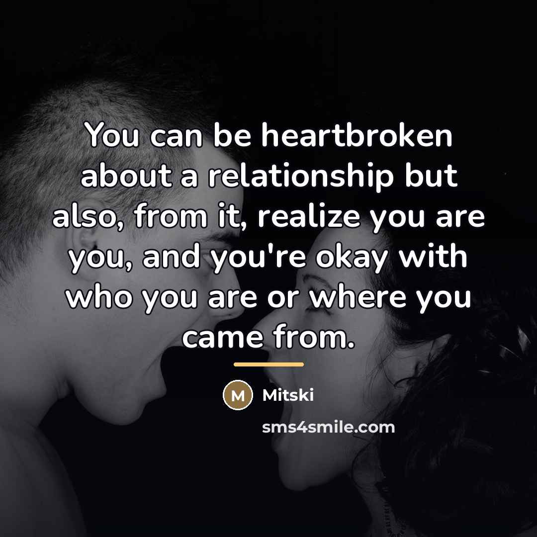 “You can be heartbroken about a relationship but also, from…” quote by Mitski