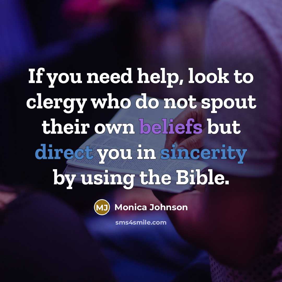 “If you need help, look to clergy who do not…” quote by Monica Johnson