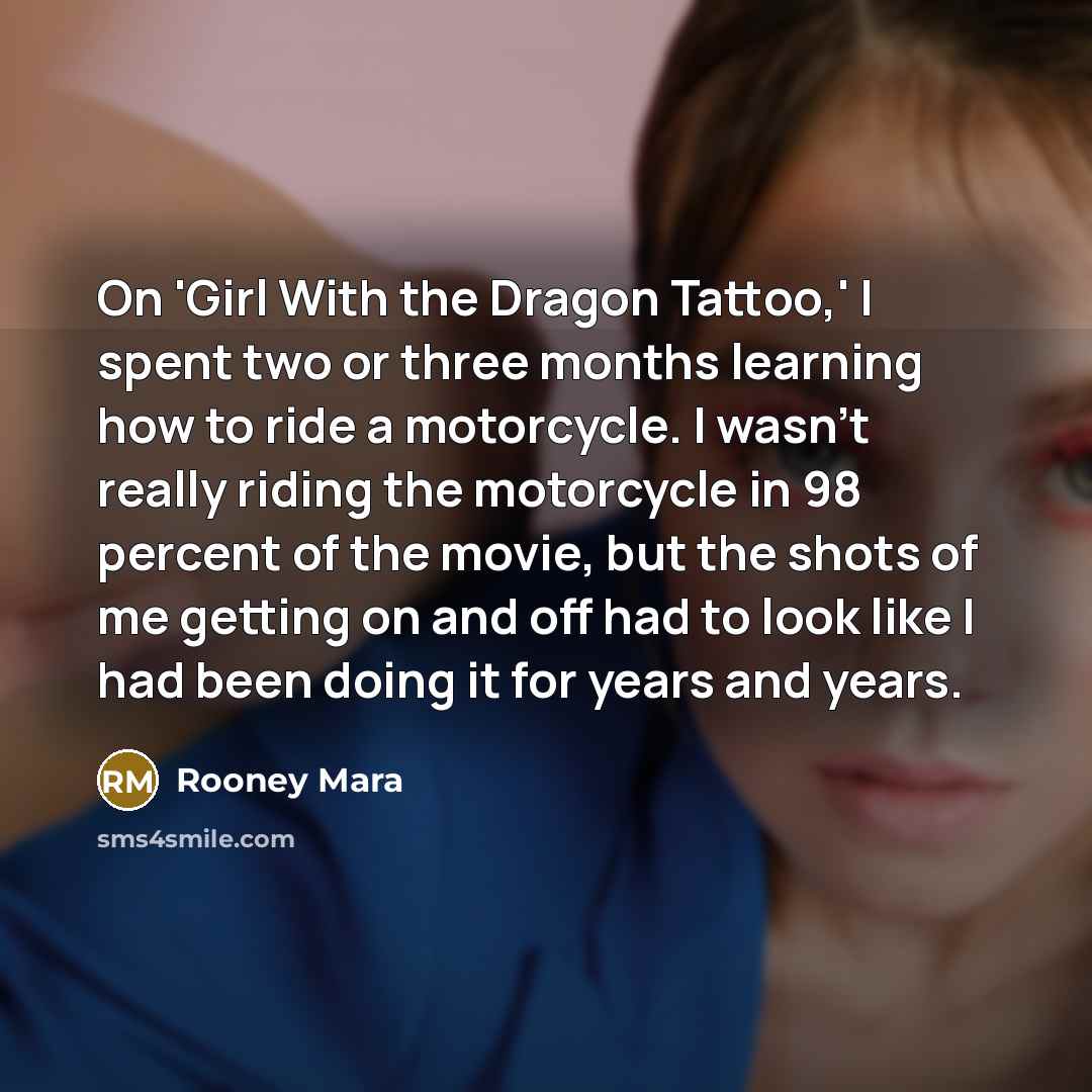 “On 'Girl With the Dragon Tattoo,' I spent two or…” quote by Rooney Mara