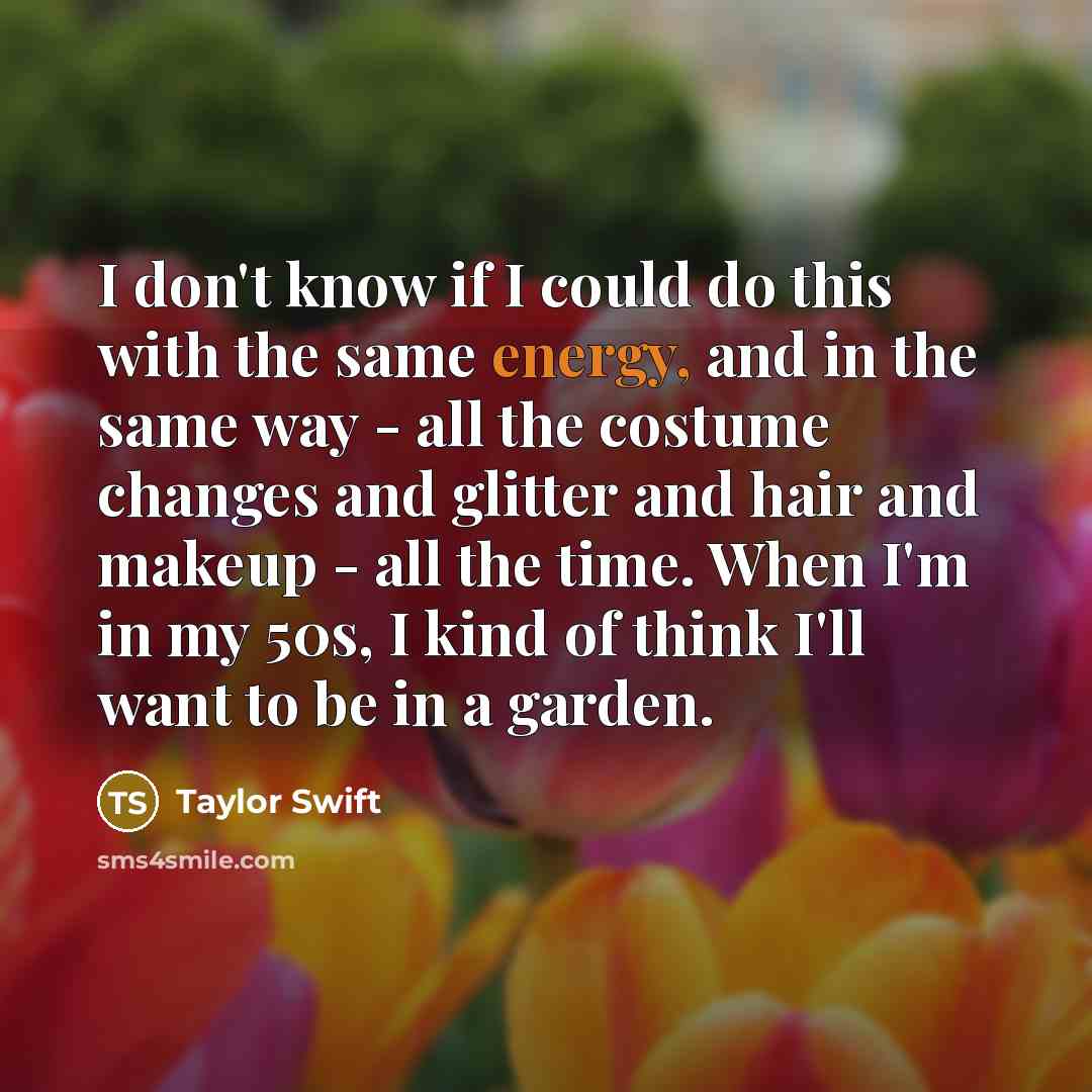 “I don't know if I could do this with the…” quote by Taylor Swift