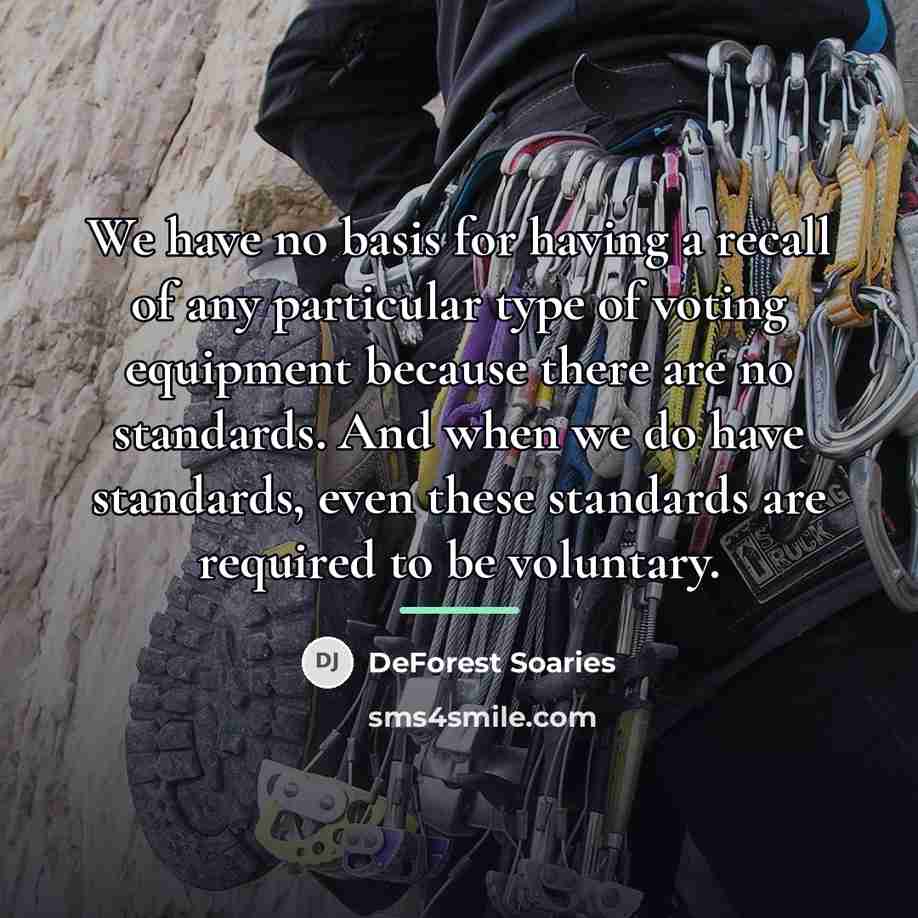 “We have no basis for having a recall of any…” quote by DeForest Soaries