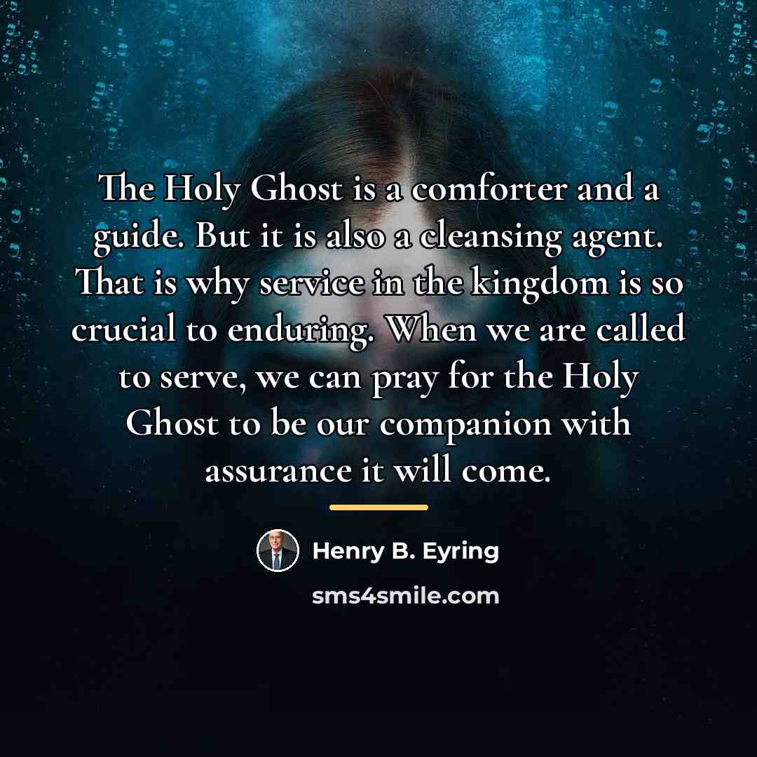 “The Holy Ghost is a comforter and a guide. But…” quote by Henry B. Eyring