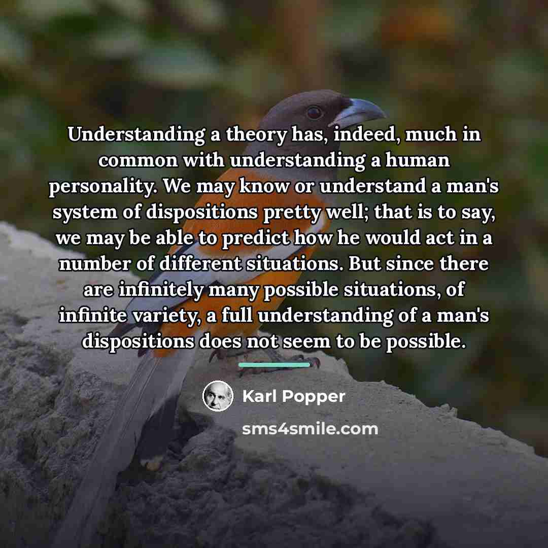 “Understanding a theory has, indeed, much in common with understanding…” quote by Karl Popper