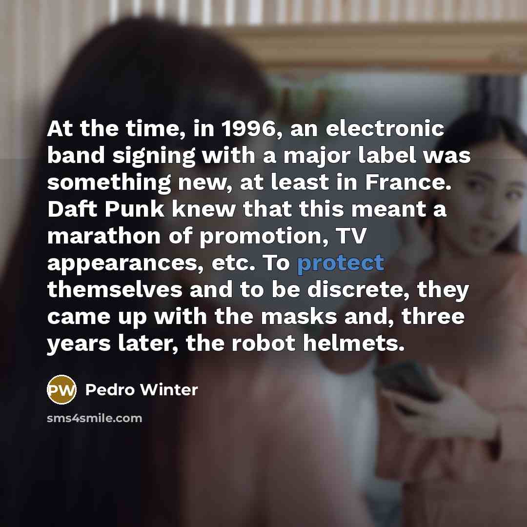 “At the time, in 1996, an electronic band signing with…” quote by Pedro Winter