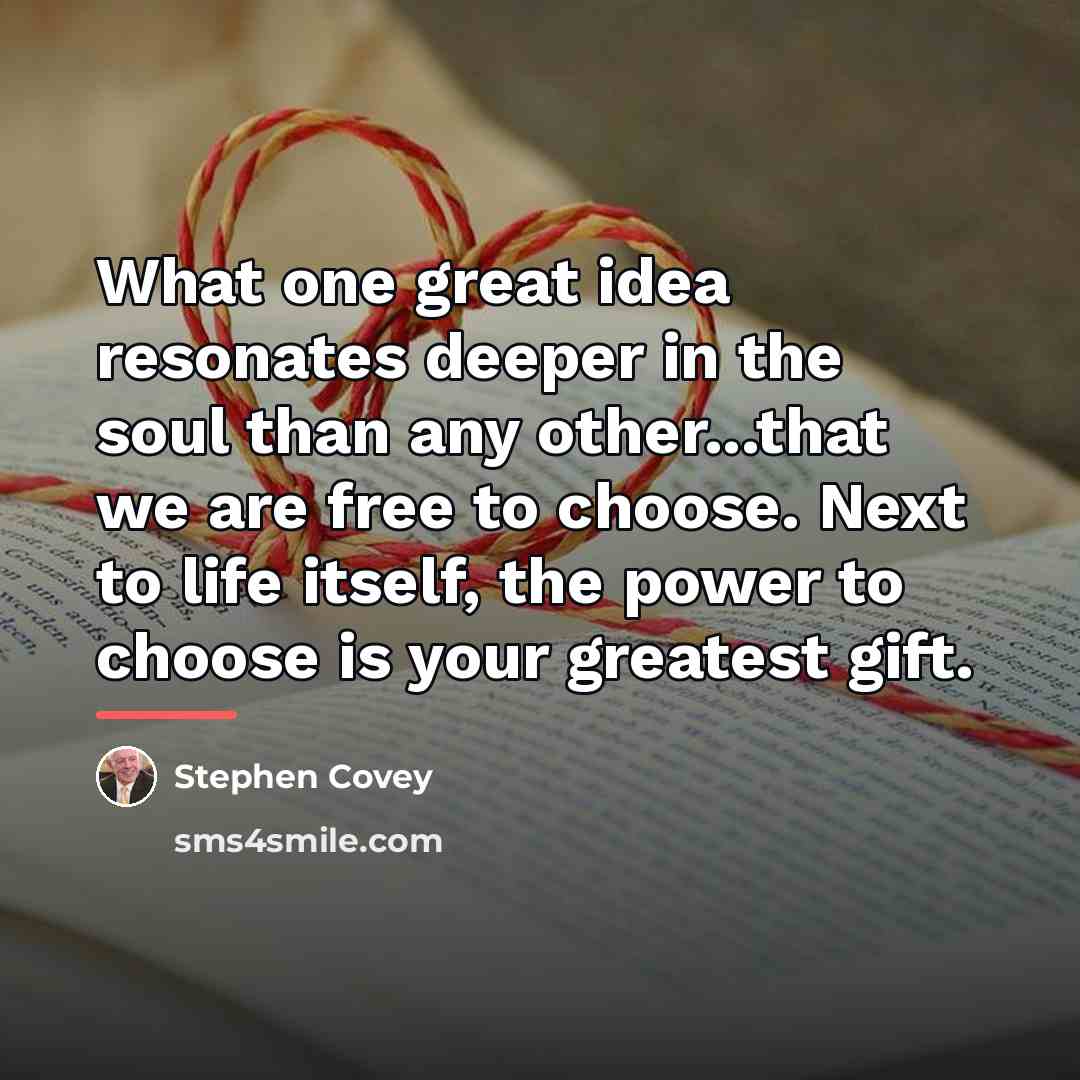 “What one great idea resonates deeper in the soul than…” quote by Stephen Covey