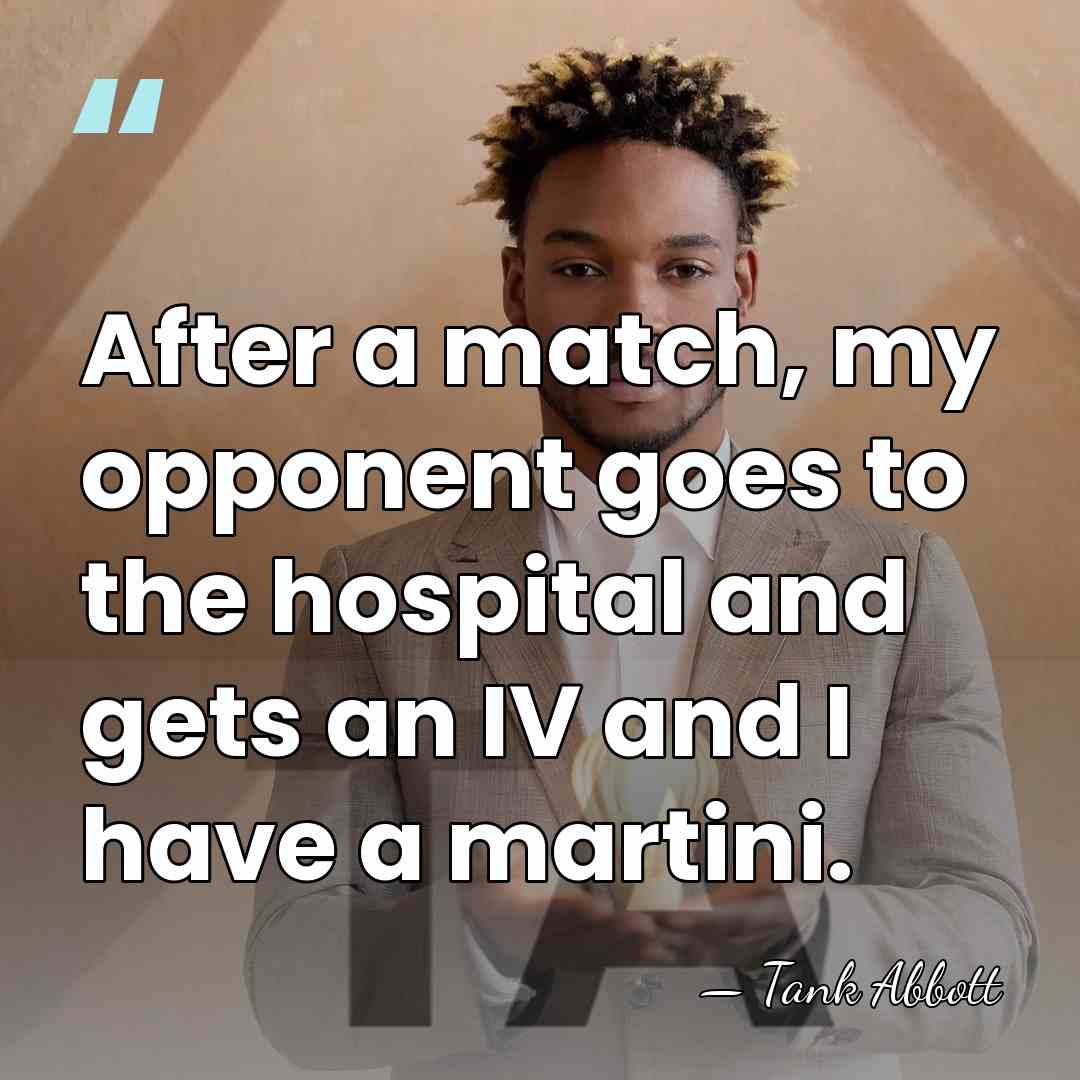 After a match, my opponent goes to the hospital and gets an&hellip; - Tank Abbott