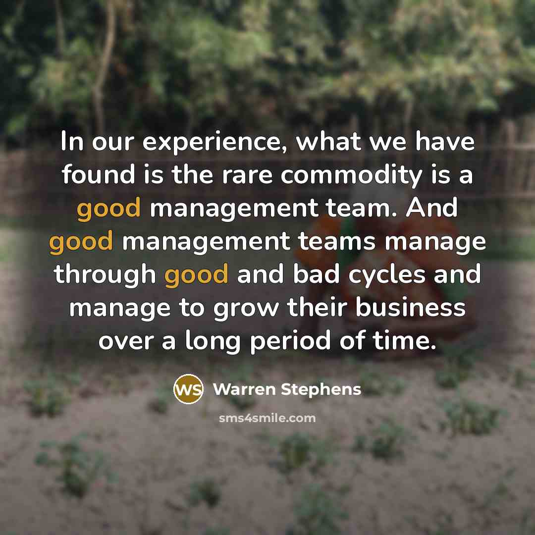 “In our experience, what we have found is the rare…” quote by Warren Stephens