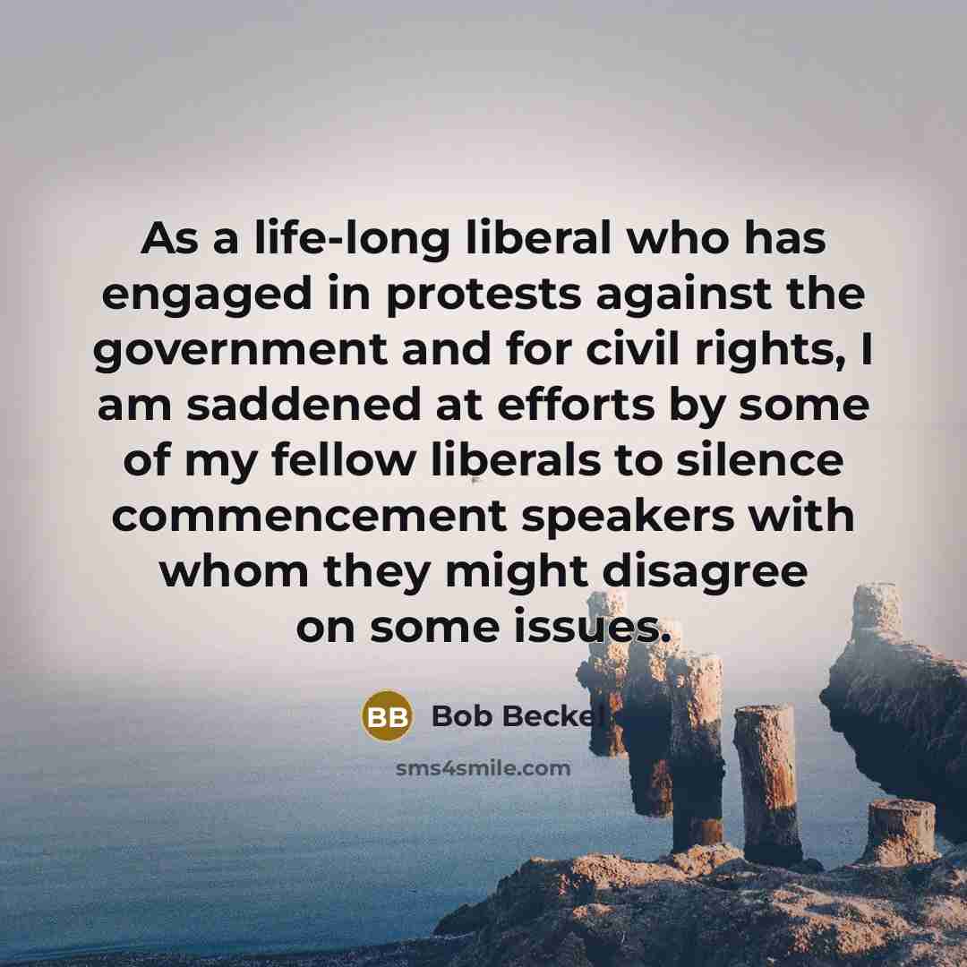 “As a life-long liberal who has engaged in protests against…” quote by Bob Beckel