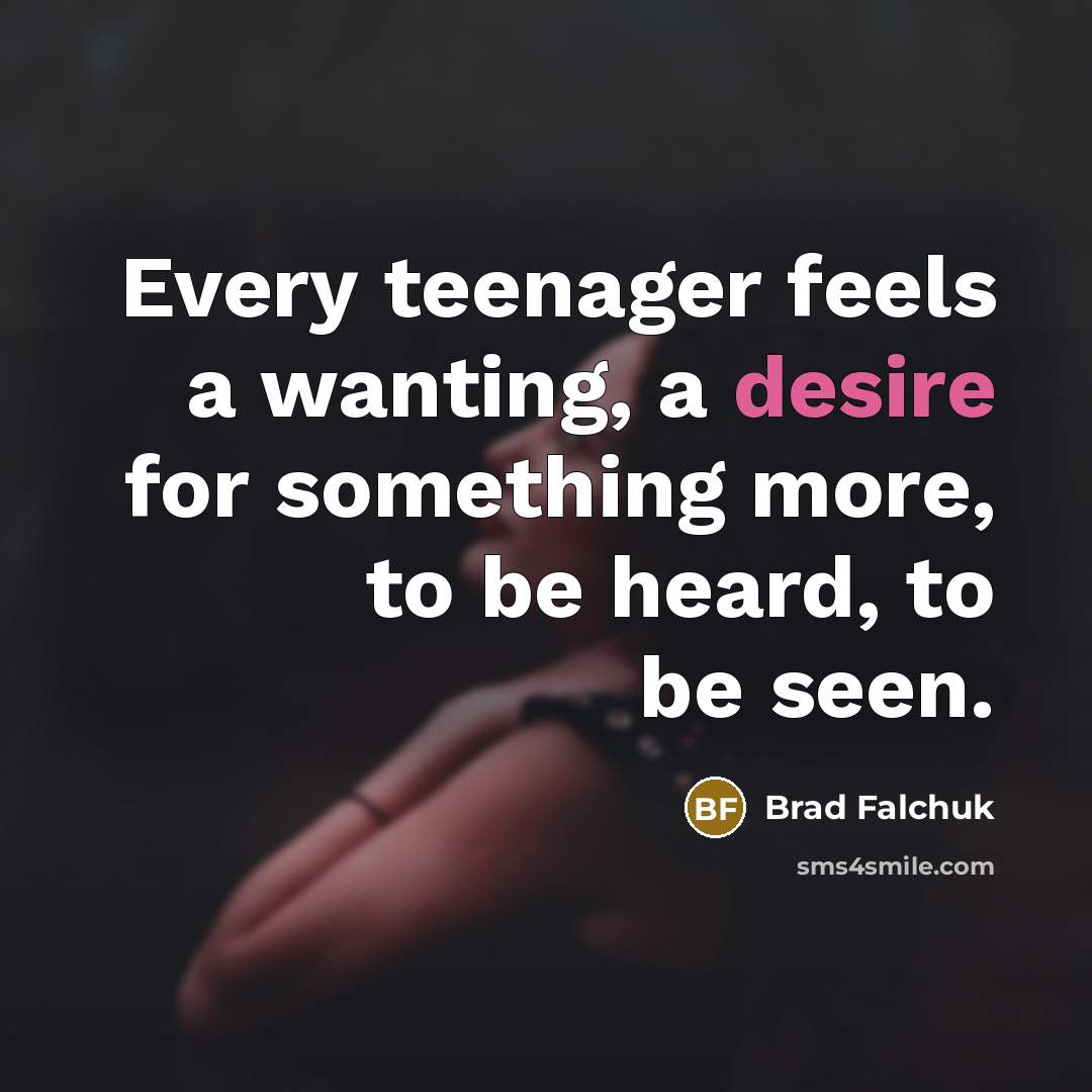 “Every teenager feels a wanting, a desire for something more,…” quote by Brad Falchuk