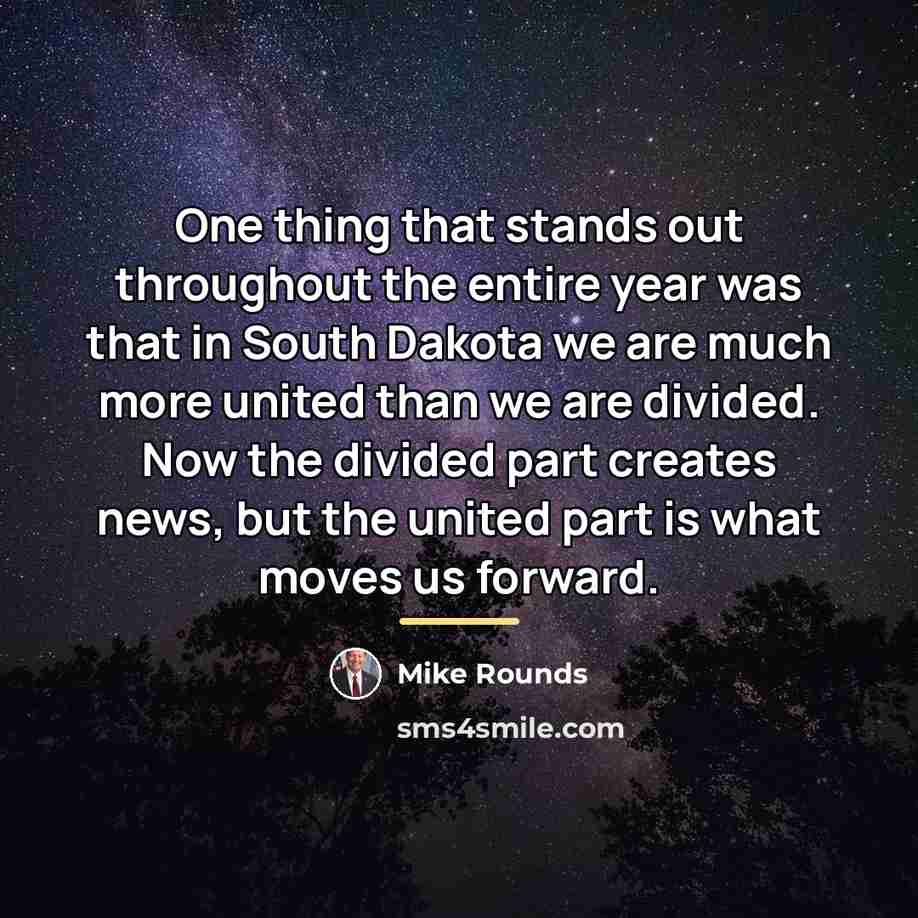 “One thing that stands out throughout the entire year was…” quote by Mike Rounds