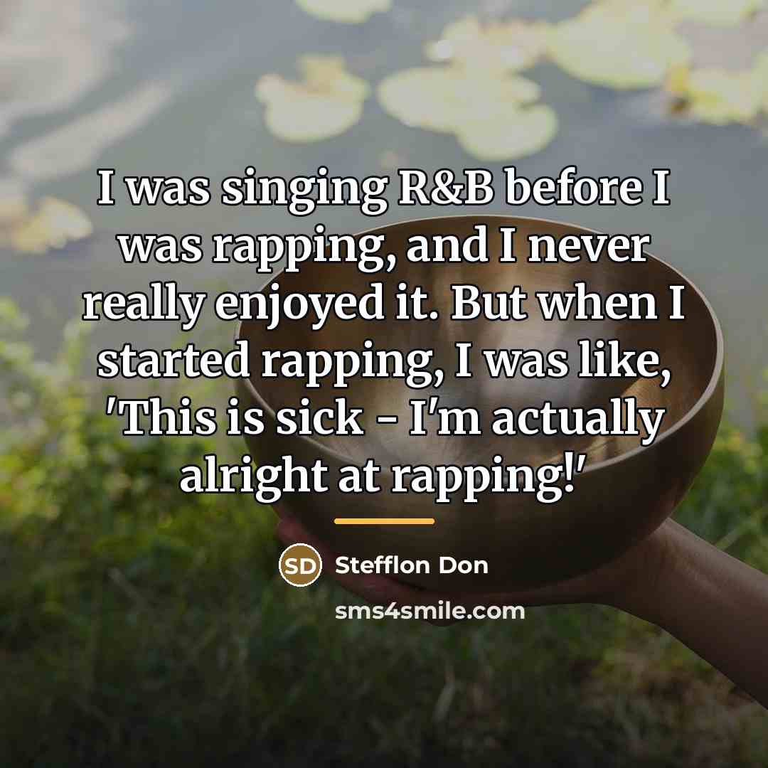 “I was singing R&B before I was rapping, and I…” quote by Stefflon Don