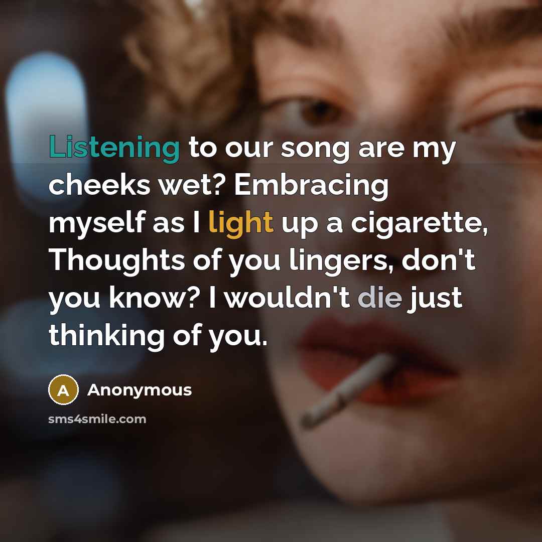 “Listening to our song are my cheeks wet? Embracing myself…” quote by Anonymous