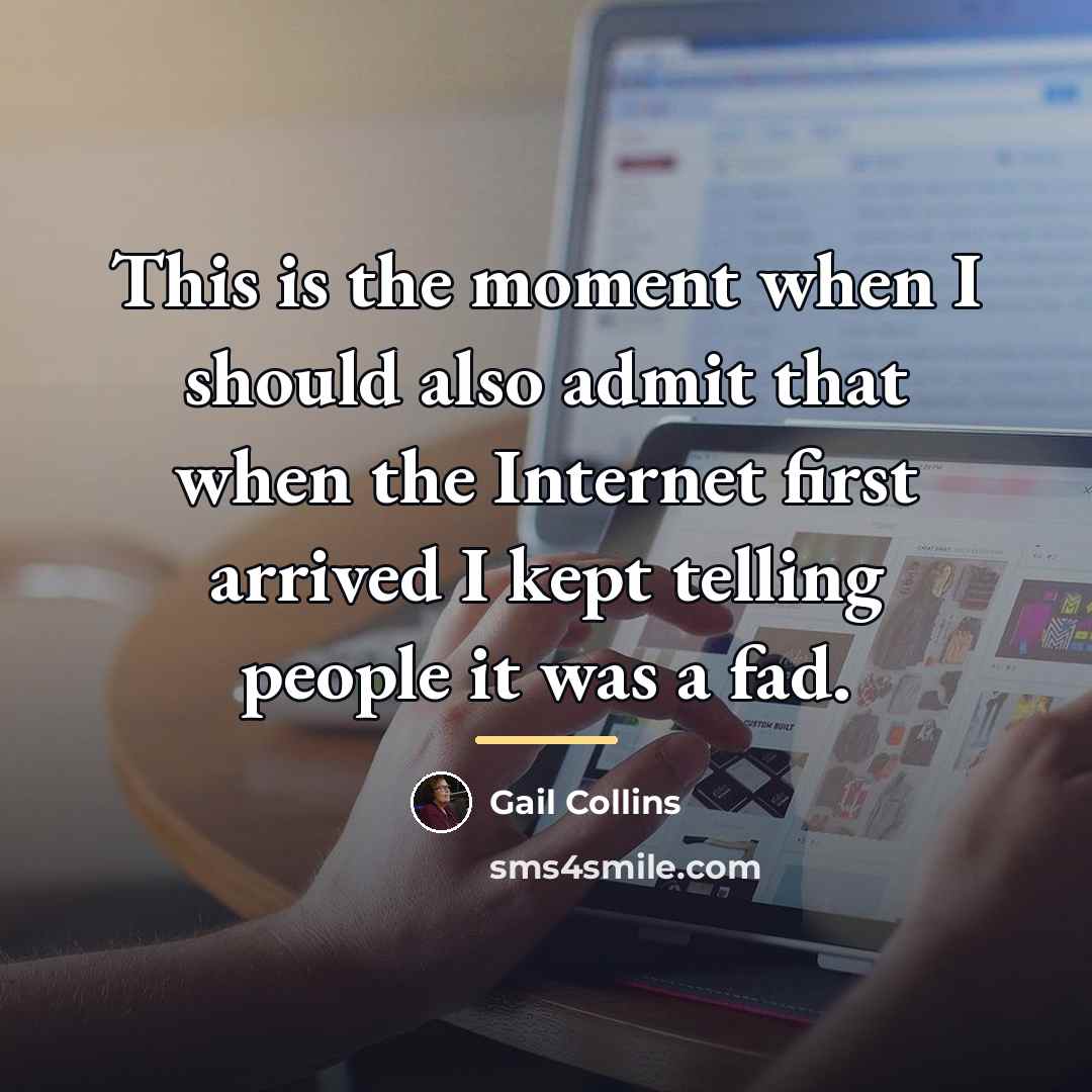“This is the moment when I should also admit that…” quote by Gail Collins