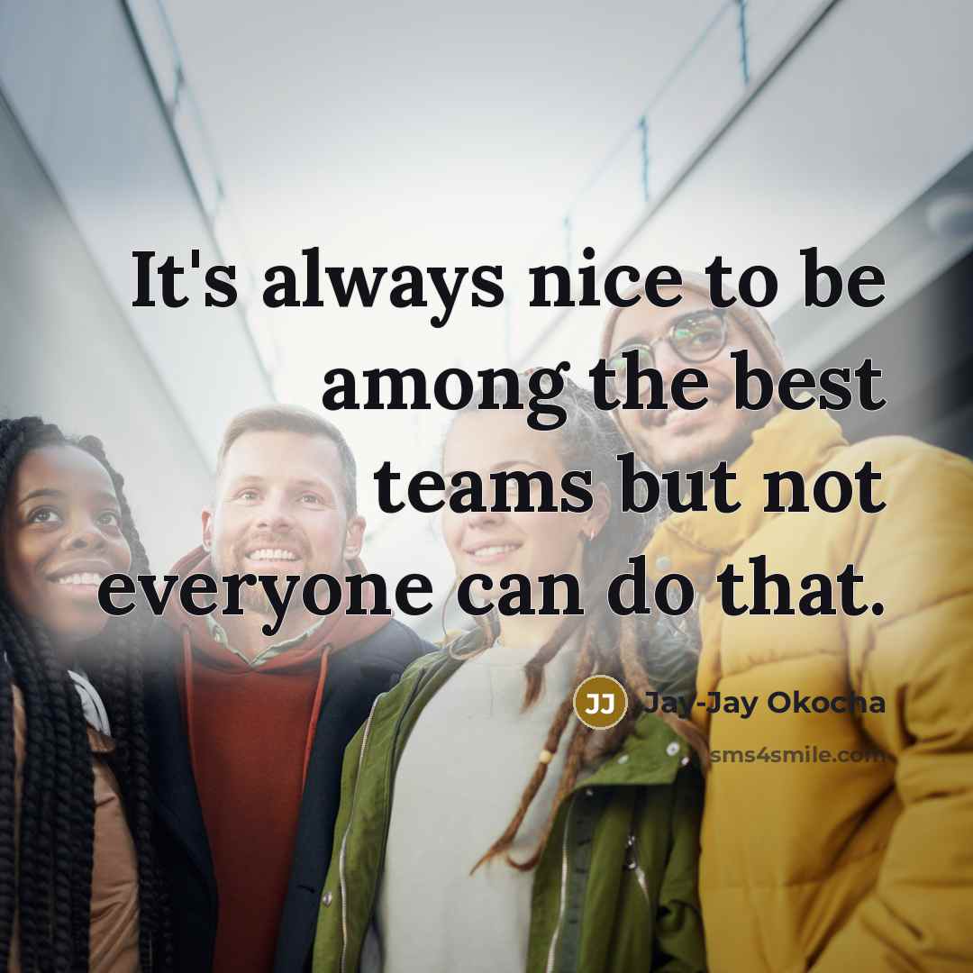 “It's always nice to be among the best teams but…” quote by Jay-Jay Okocha