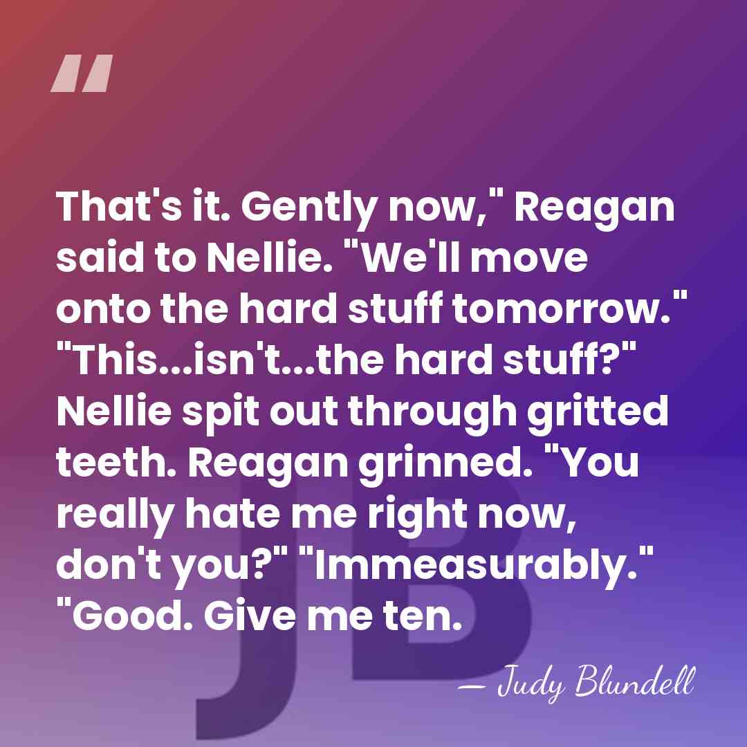 That's it. Gently now," Reagan said to Nellie. "We'll move onto the&hellip; - Judy Blundell