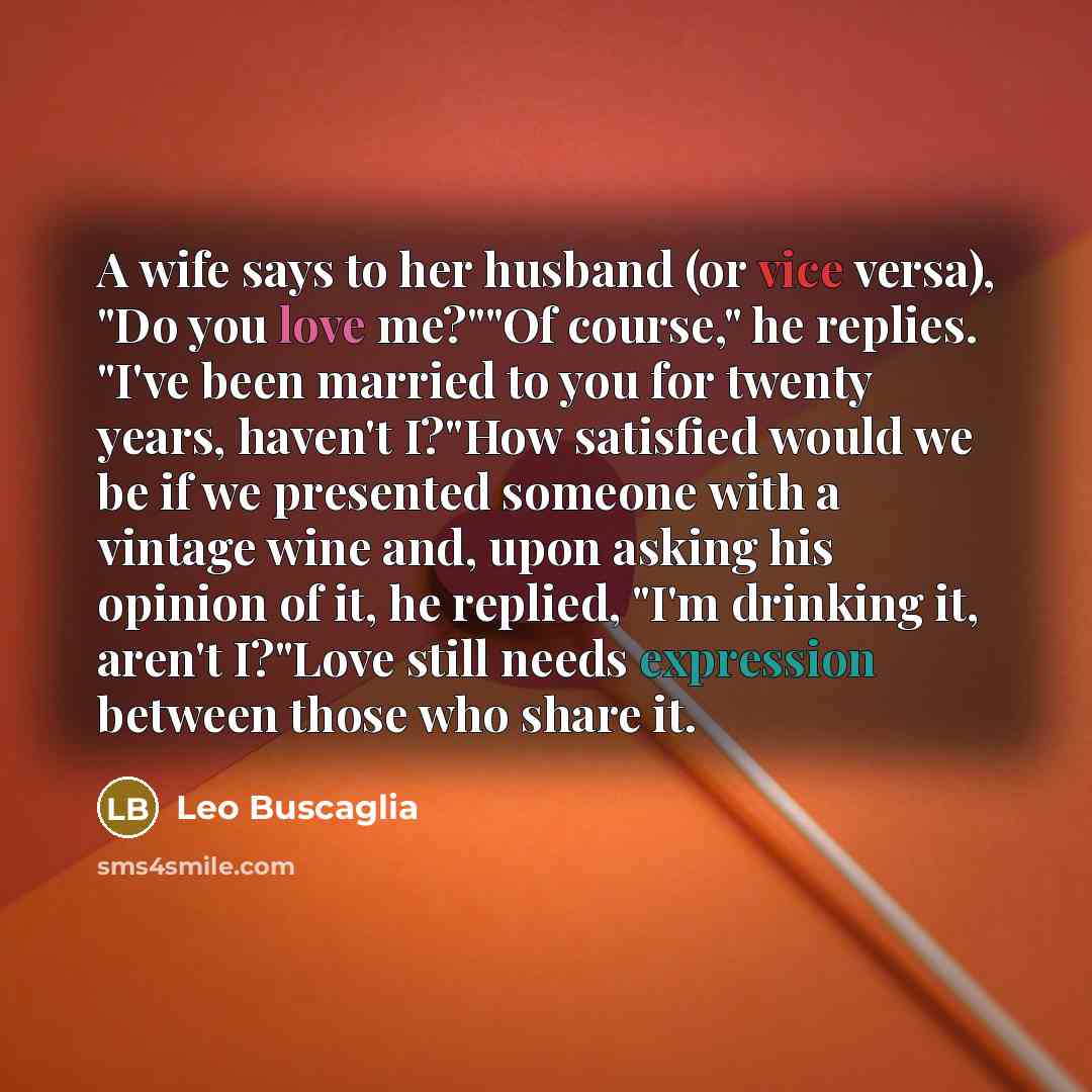 “A wife says to her husband (or vice versa), "Do…” quote by Leo Buscaglia