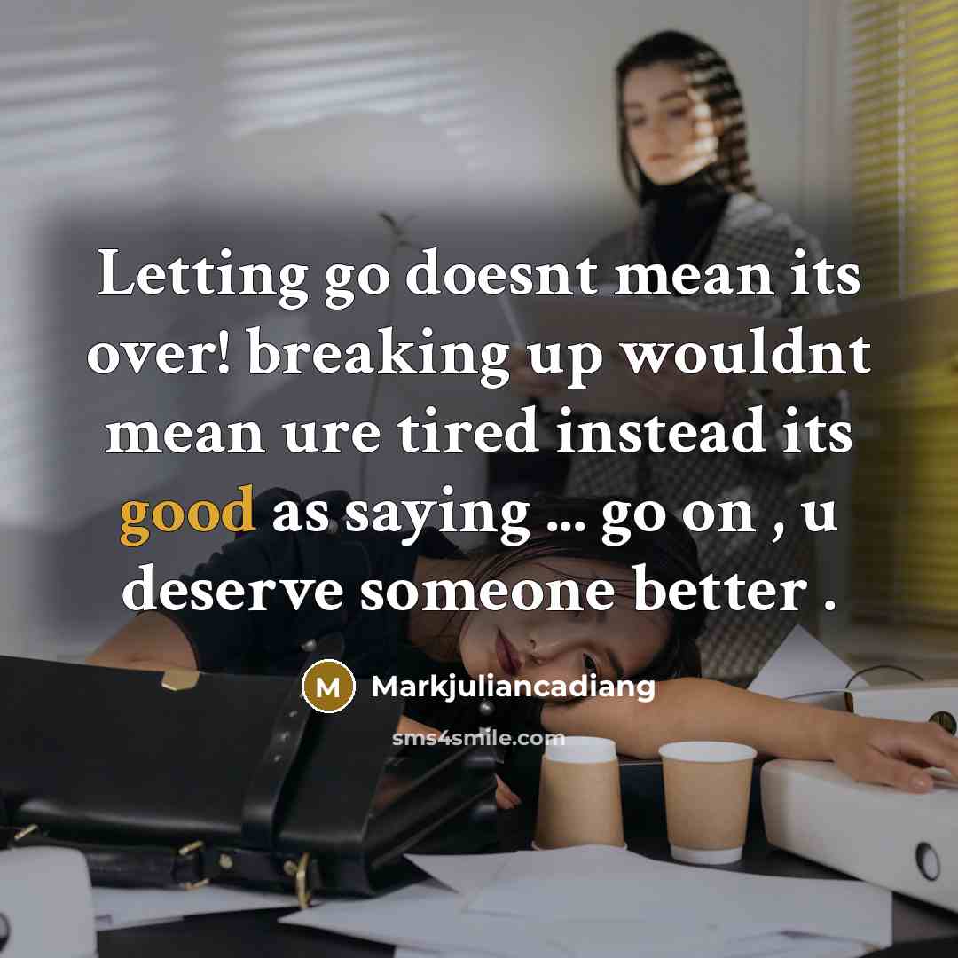 “Letting go doesnt mean its over! breaking up wouldnt mean…” quote by Markjuliancadiang