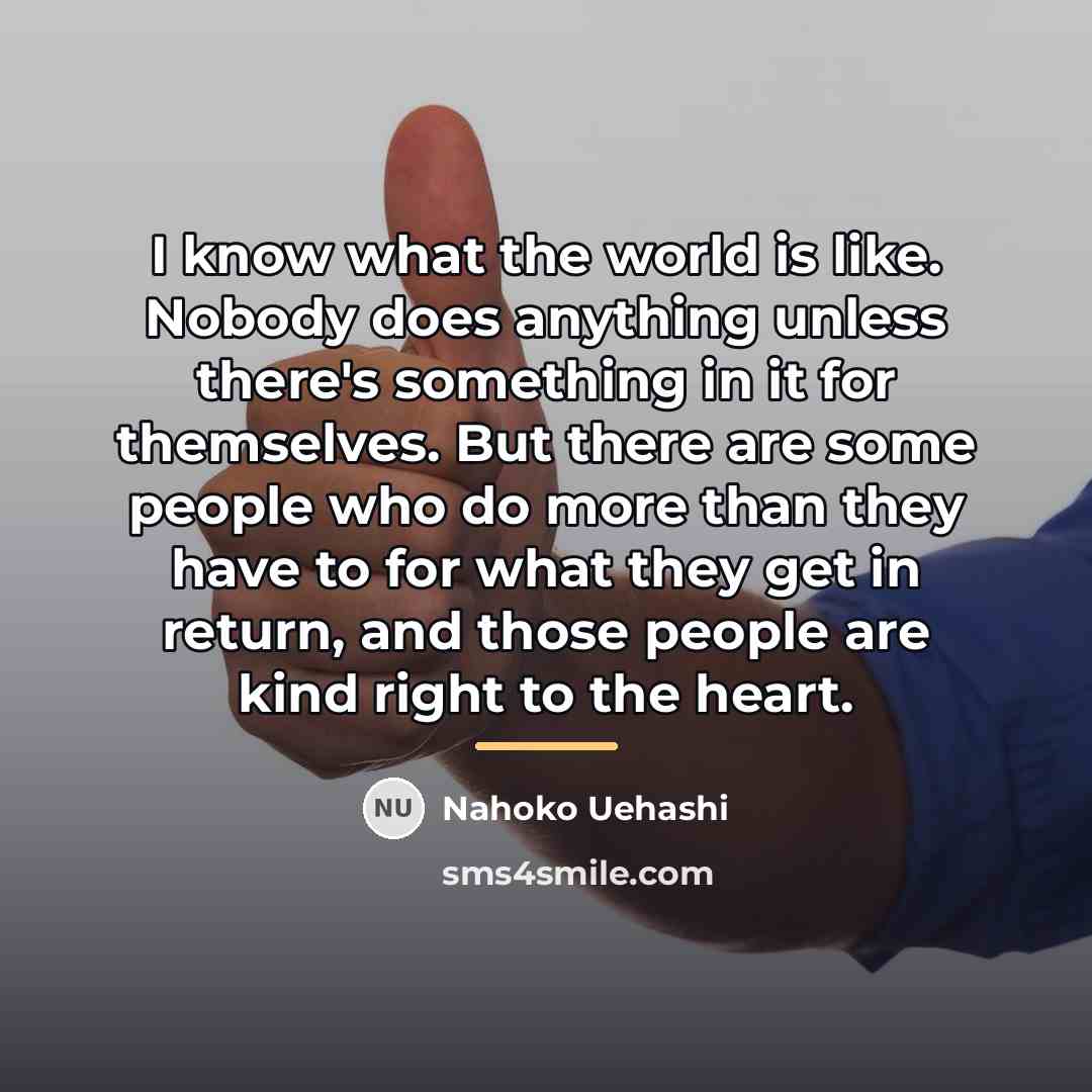 “I know what the world is like. Nobody does anything…” quote by Nahoko Uehashi
