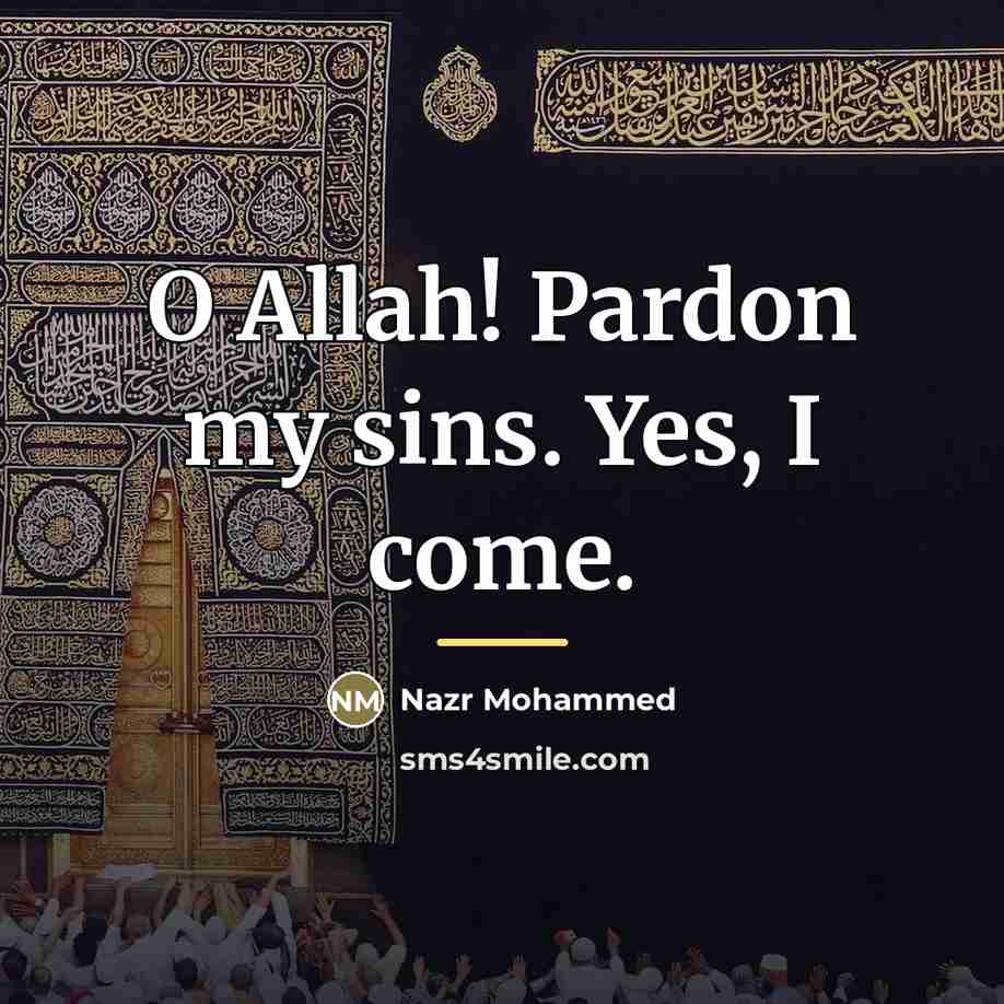 “O Allah! Pardon my sins. Yes, I come.…” quote by Nazr Mohammed