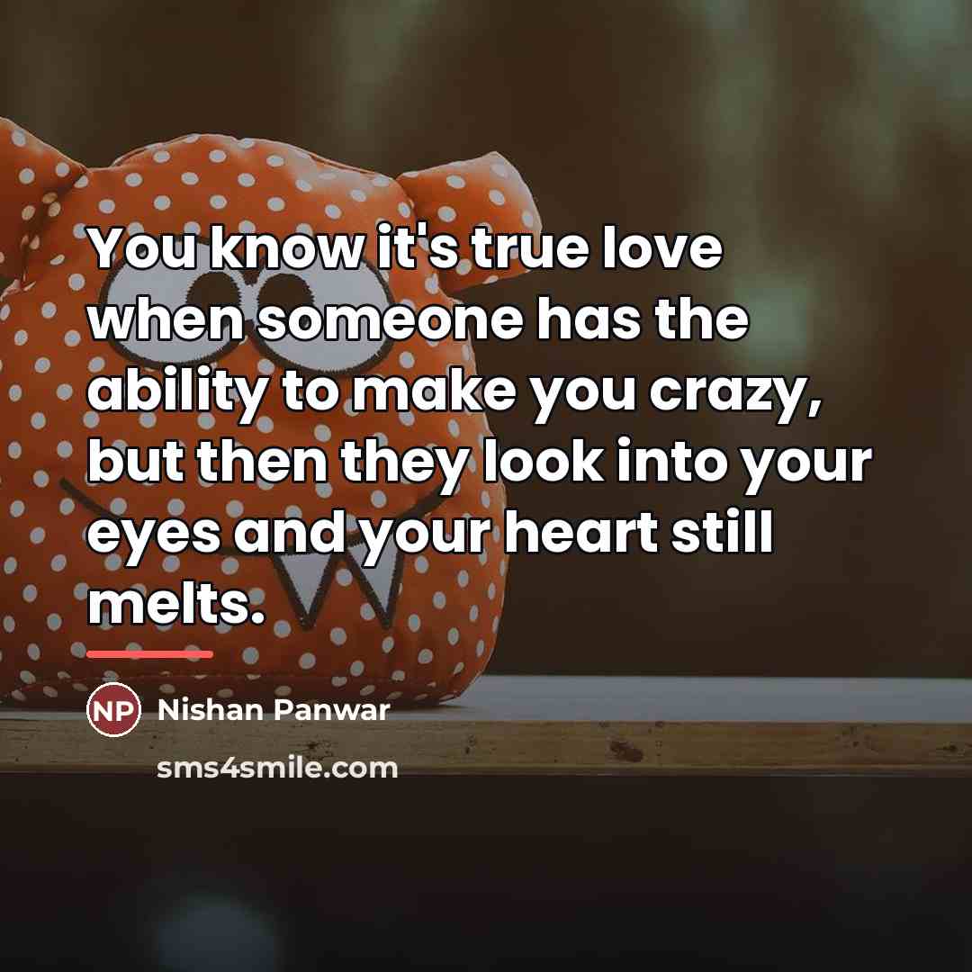 “You know it's true love when someone has the ability…” quote by Nishan Panwar