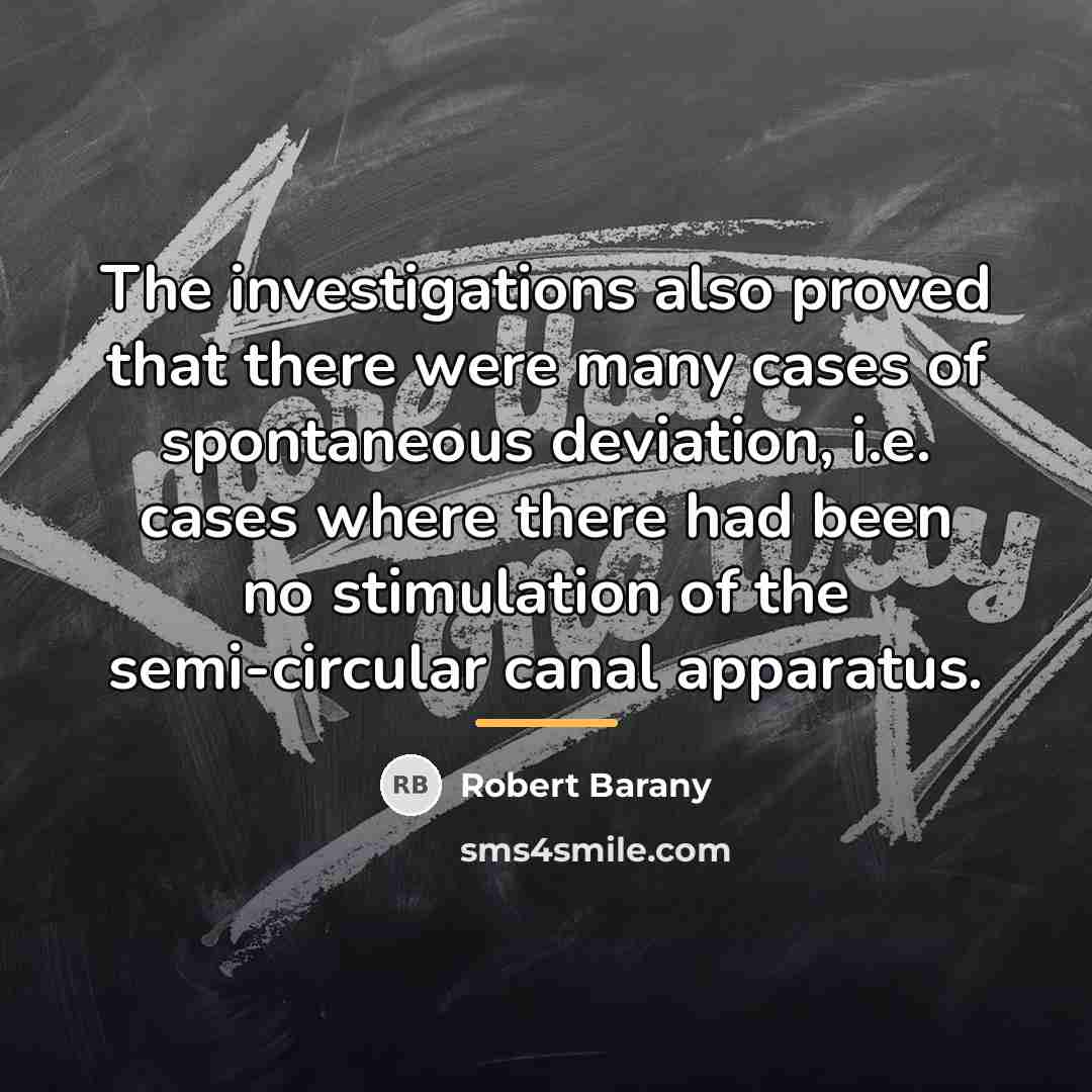 “The investigations also proved that there were many cases of…” quote by Robert Barany